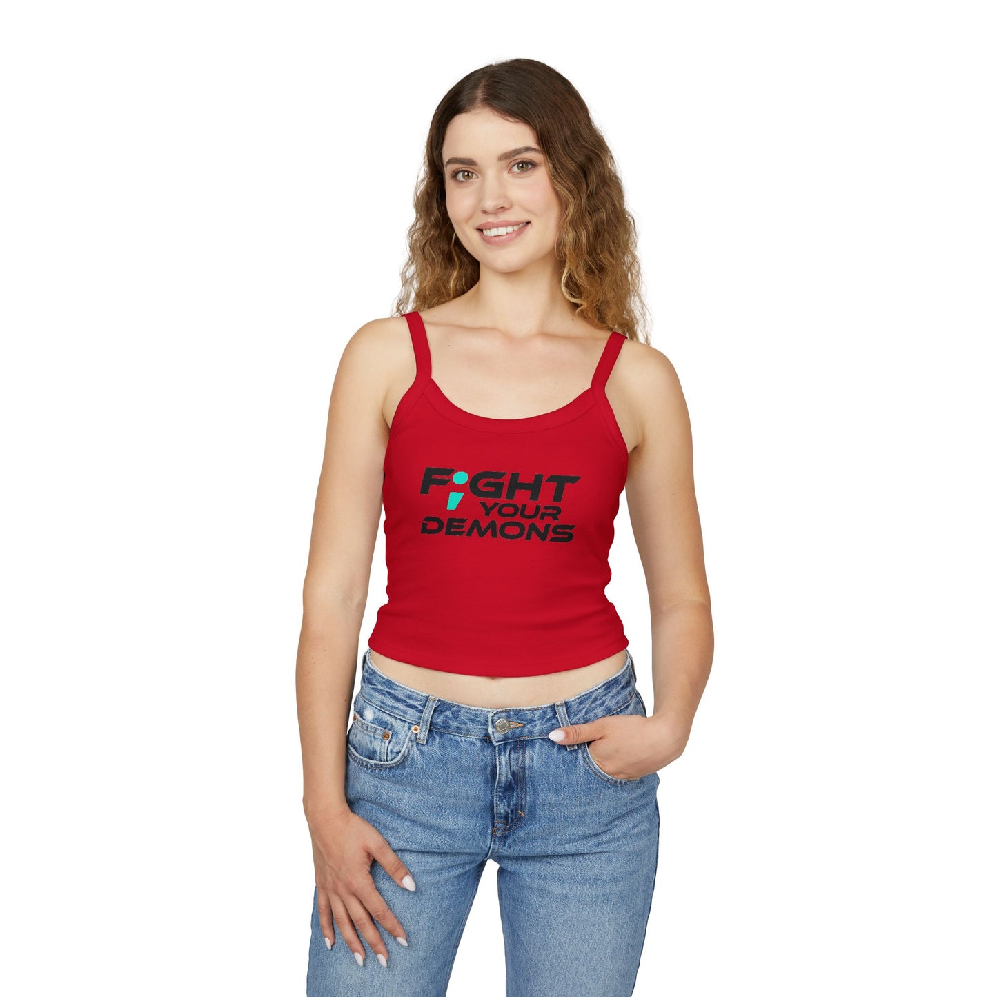 Fight Your Demons (BLACK Font) - Empowering Women's Spaghetti Strap Tank Top