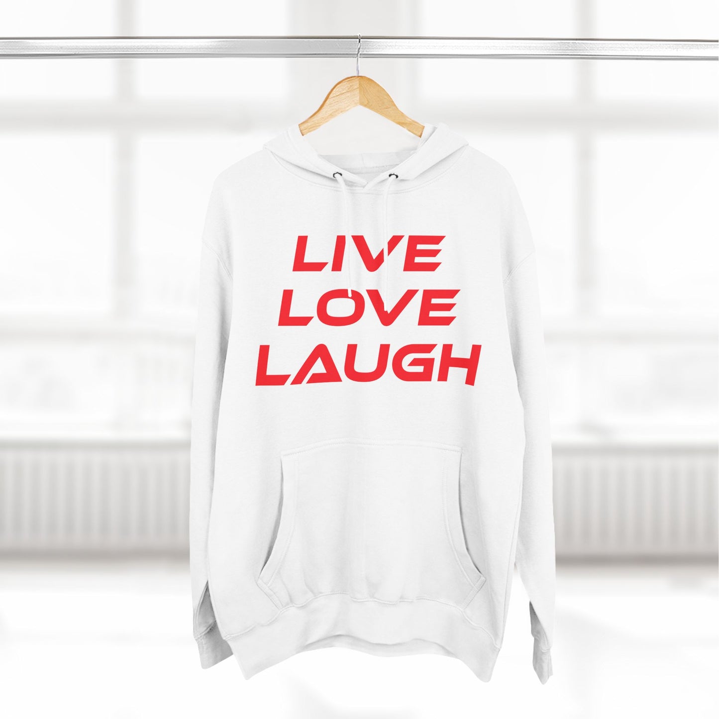 Live Love Laugh - Three-Panel Fleece Hoodie