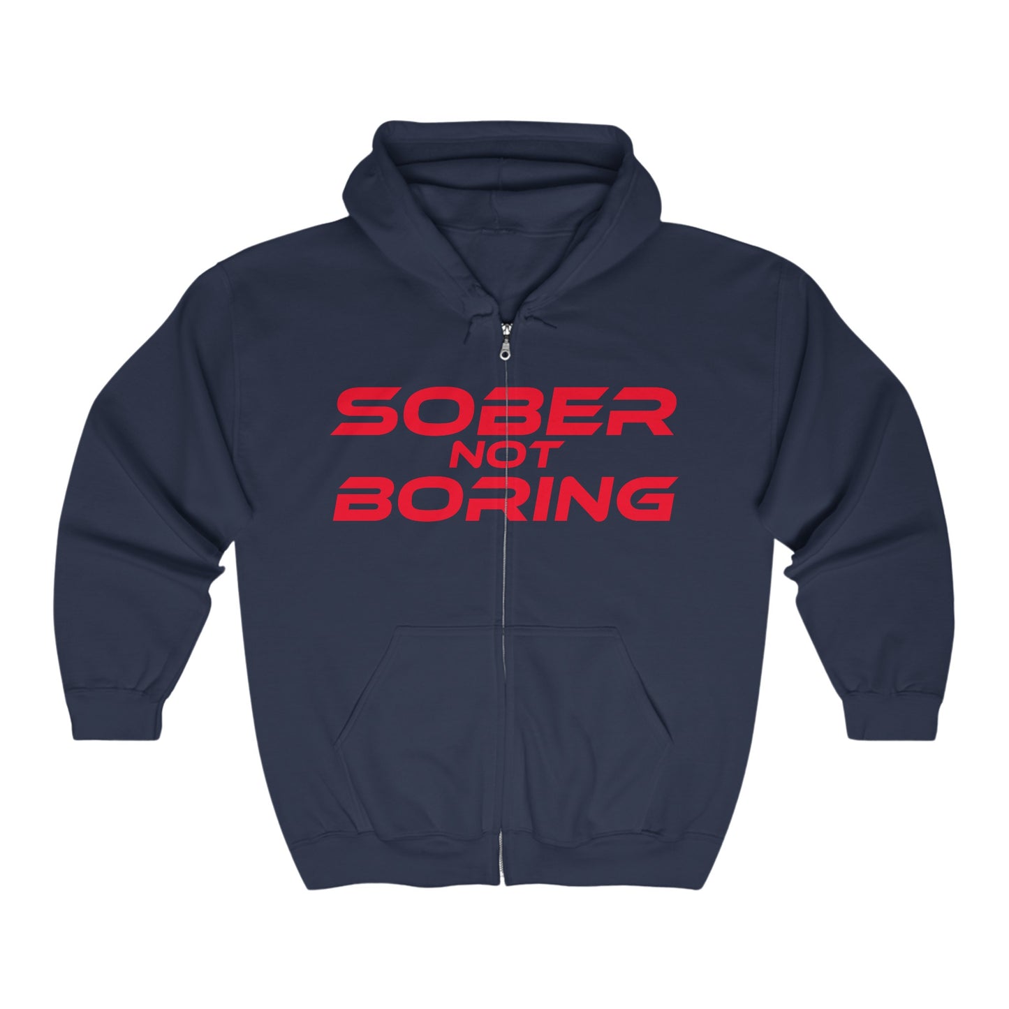 Sober Not Boring - Unisex Heavy Blend™ Full Zip Hooded Sweatshirt