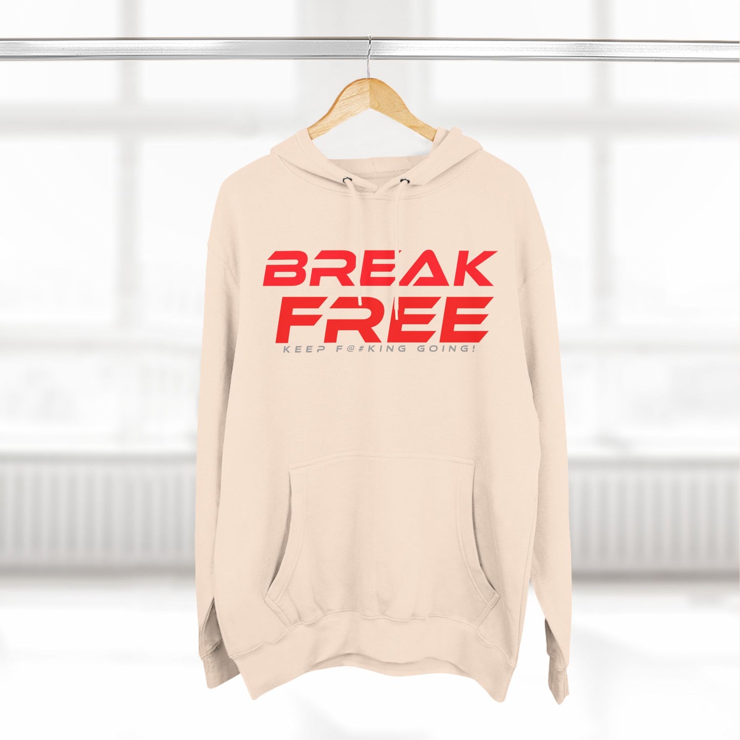 Break Free - Three-Panel Fleece Hoodie