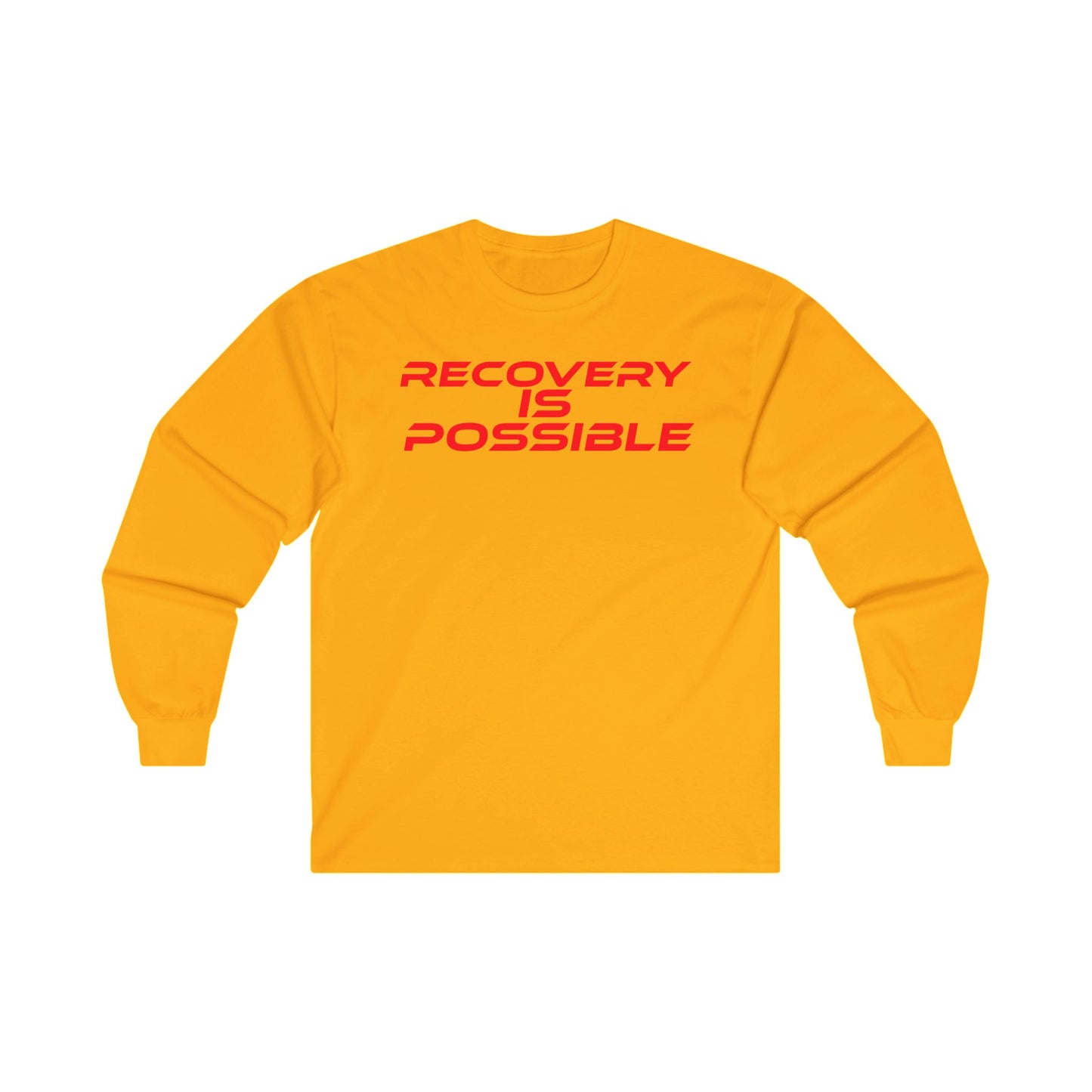 Recovery Is Possible - Unisex Long Sleeve Tee - Motivational Cotton Shirt