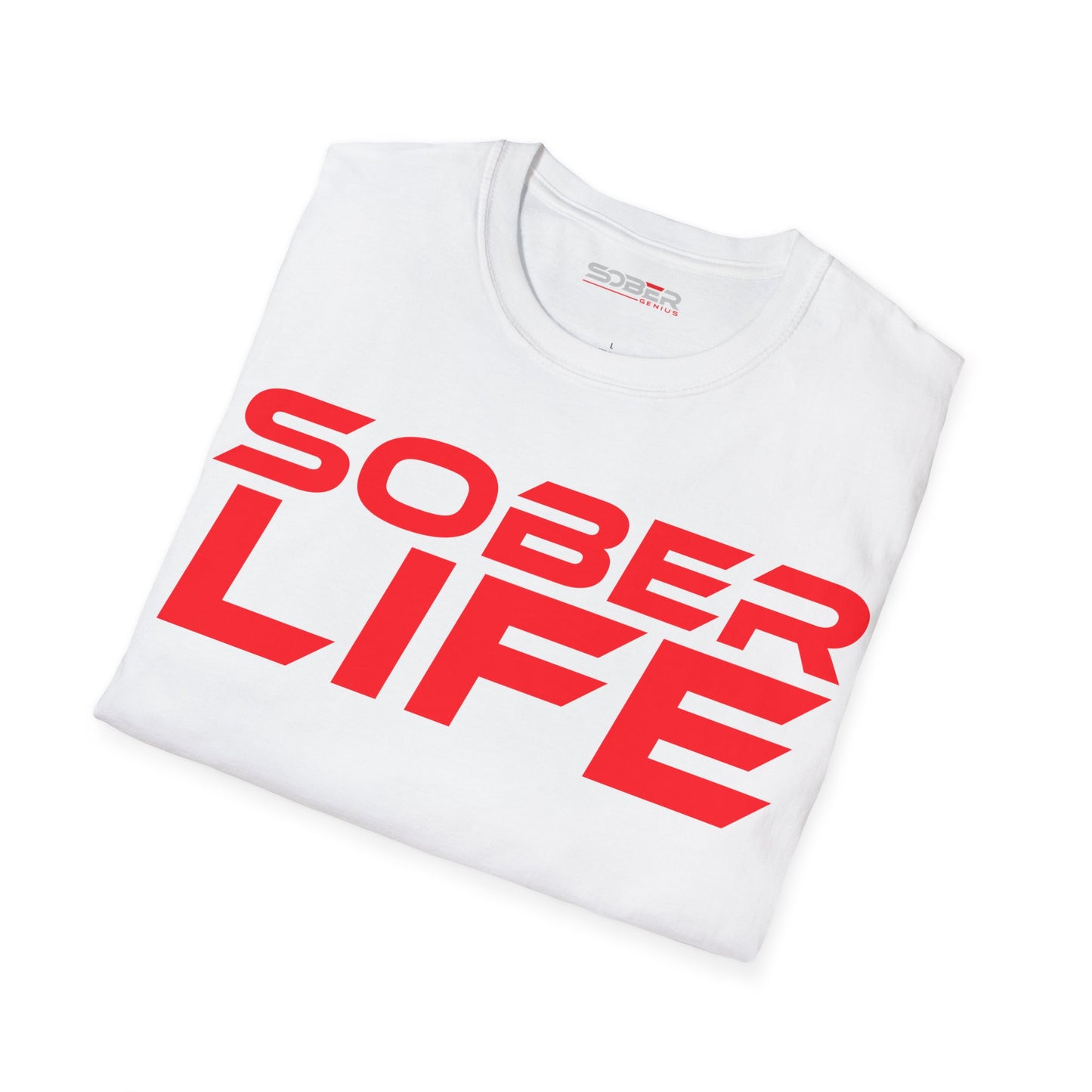 Sober Life - Unisex Softstyle T-Shirt