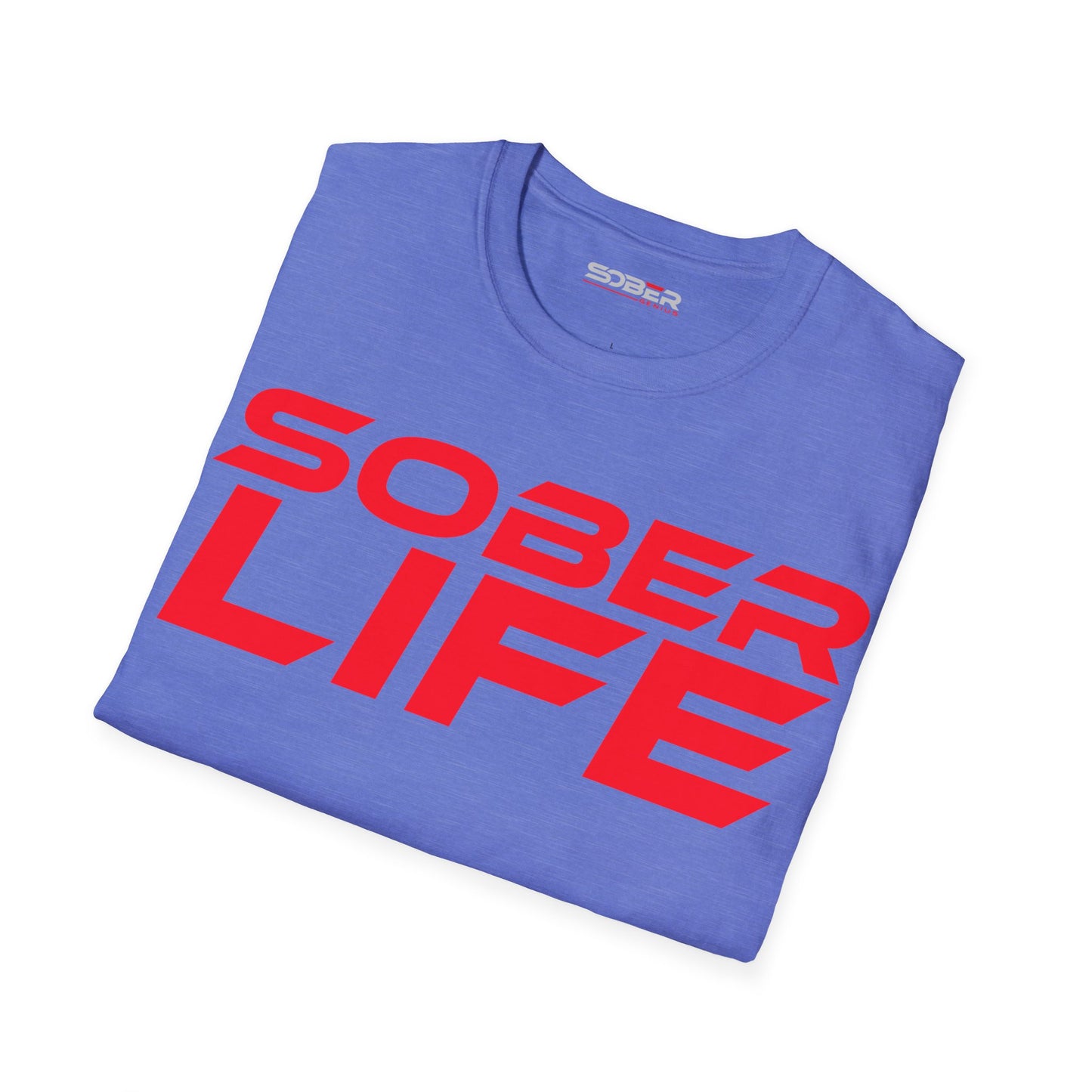 Sober Life - Unisex Softstyle T-Shirt