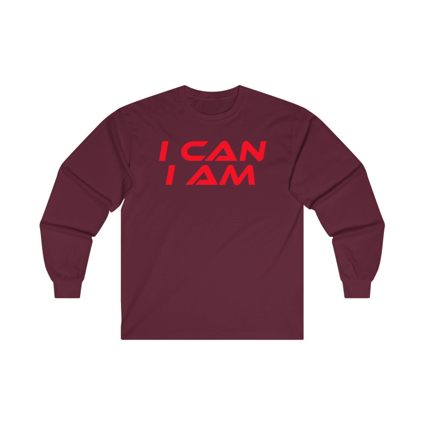 I CAN I AM - Inspirational Unisex Long Sleeve Tee