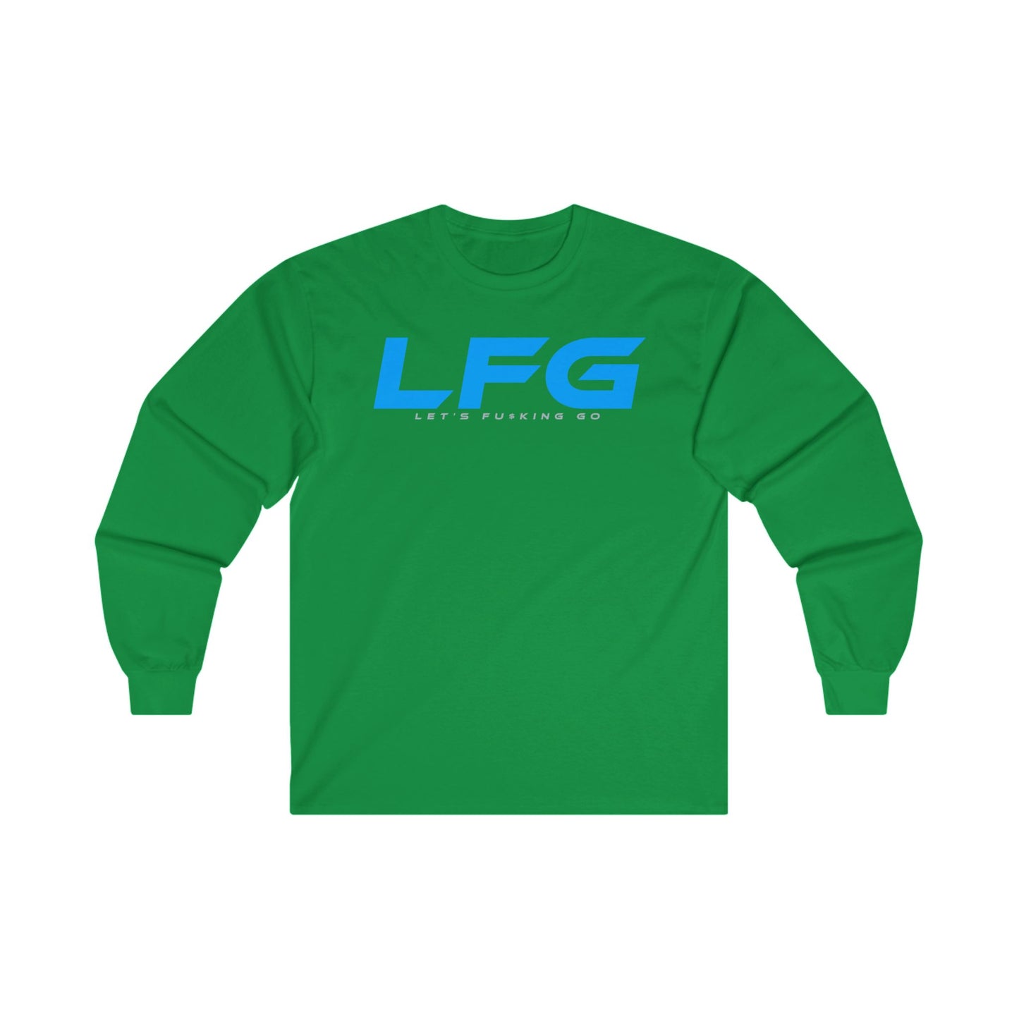 LFG Unisex Ultra Cotton Long Sleeve Tee - Let's F*cking Go Shirt