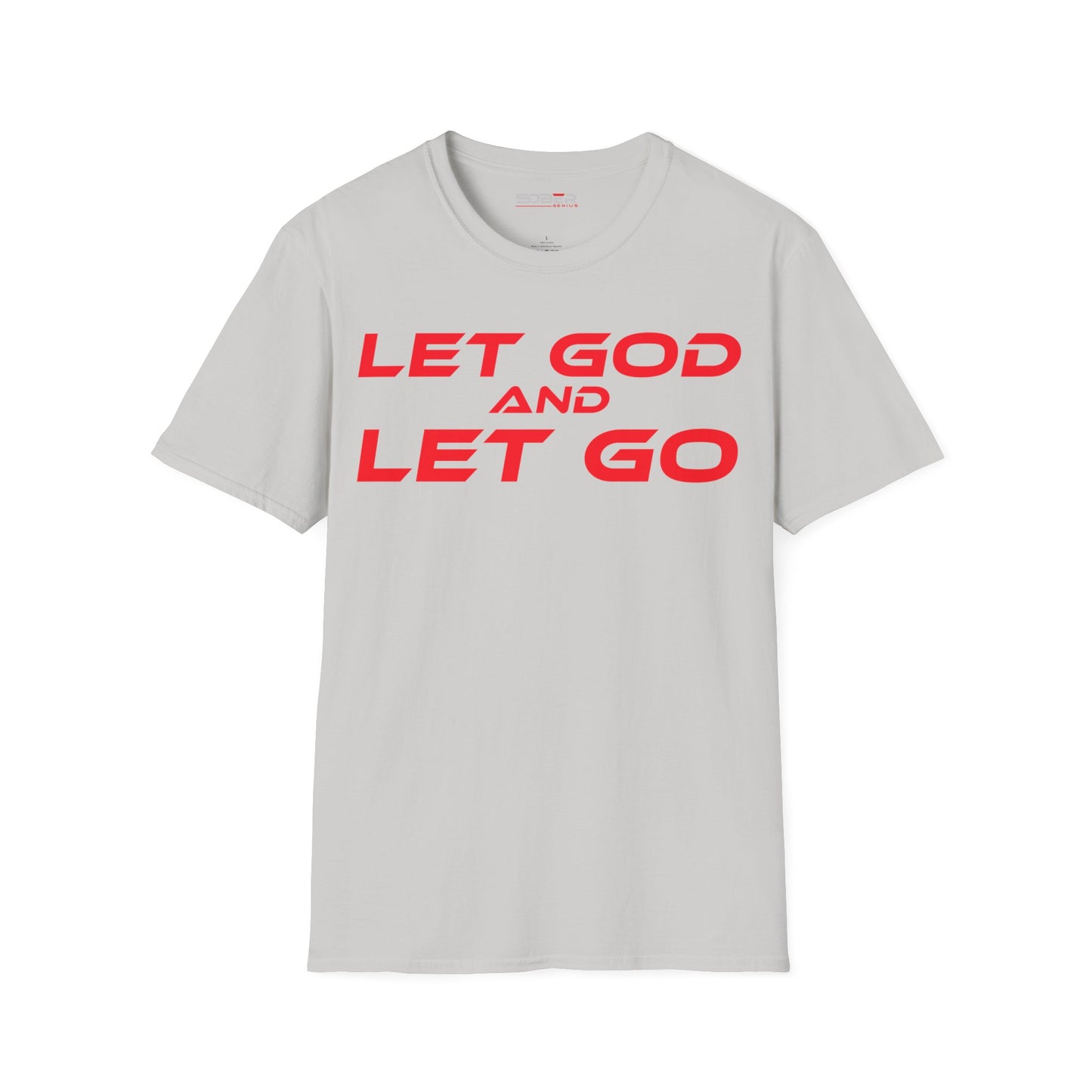 Let God and Let Go - Unisex Softstyle T-Shirt