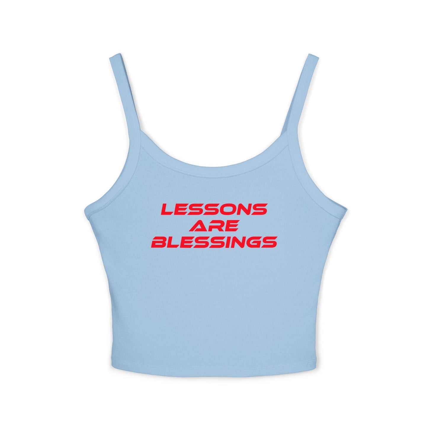 Lessons Are Blessings - Spaghetti Strap Tank Top for Women