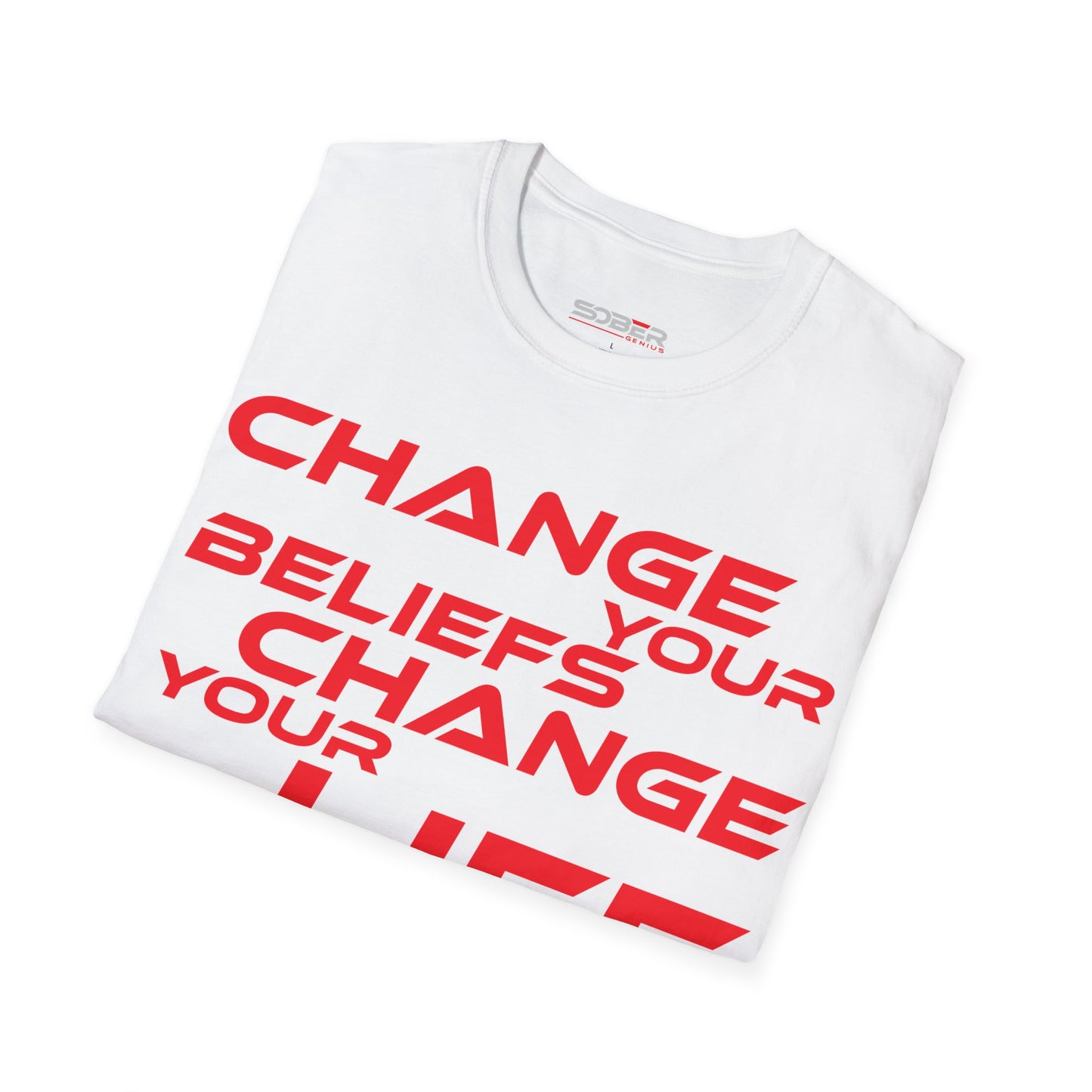 Change Your Beliefs, Change Your Life - Motivational Unisex Softstyle T-Shirt - 'Change Your Beliefs, Change Your Life'