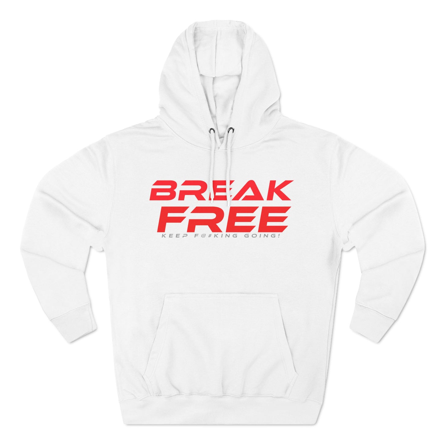 Break Free - Three-Panel Fleece Hoodie