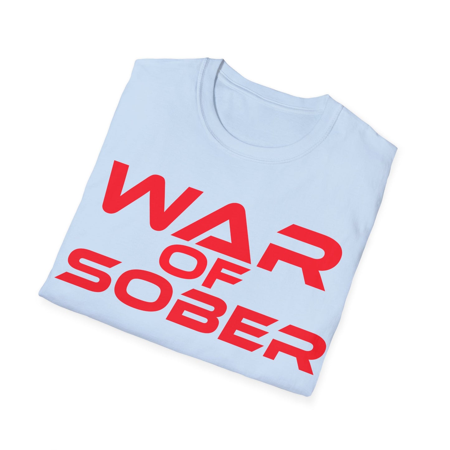 War Of Sober - Unisex Softstyle T-Shirt