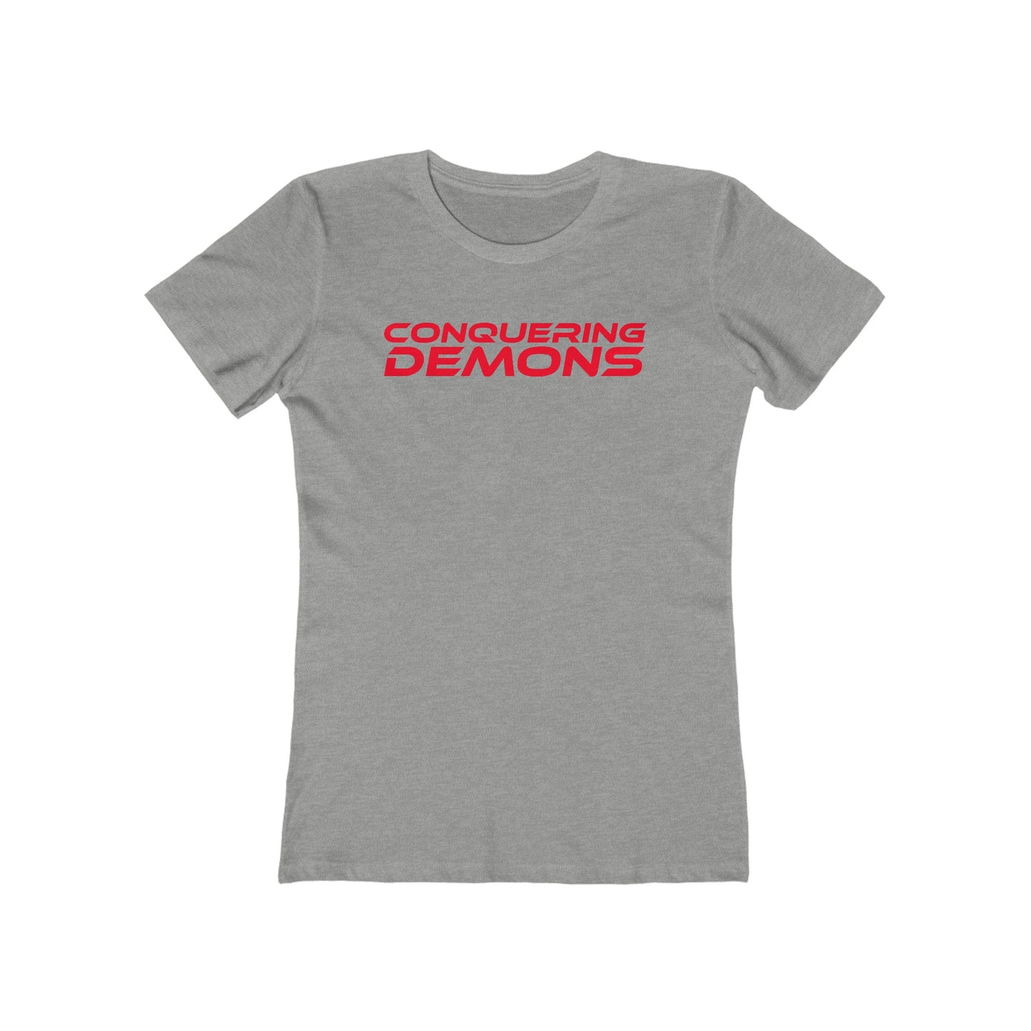 Conquering Demons - The Boyfriend Tee for Women