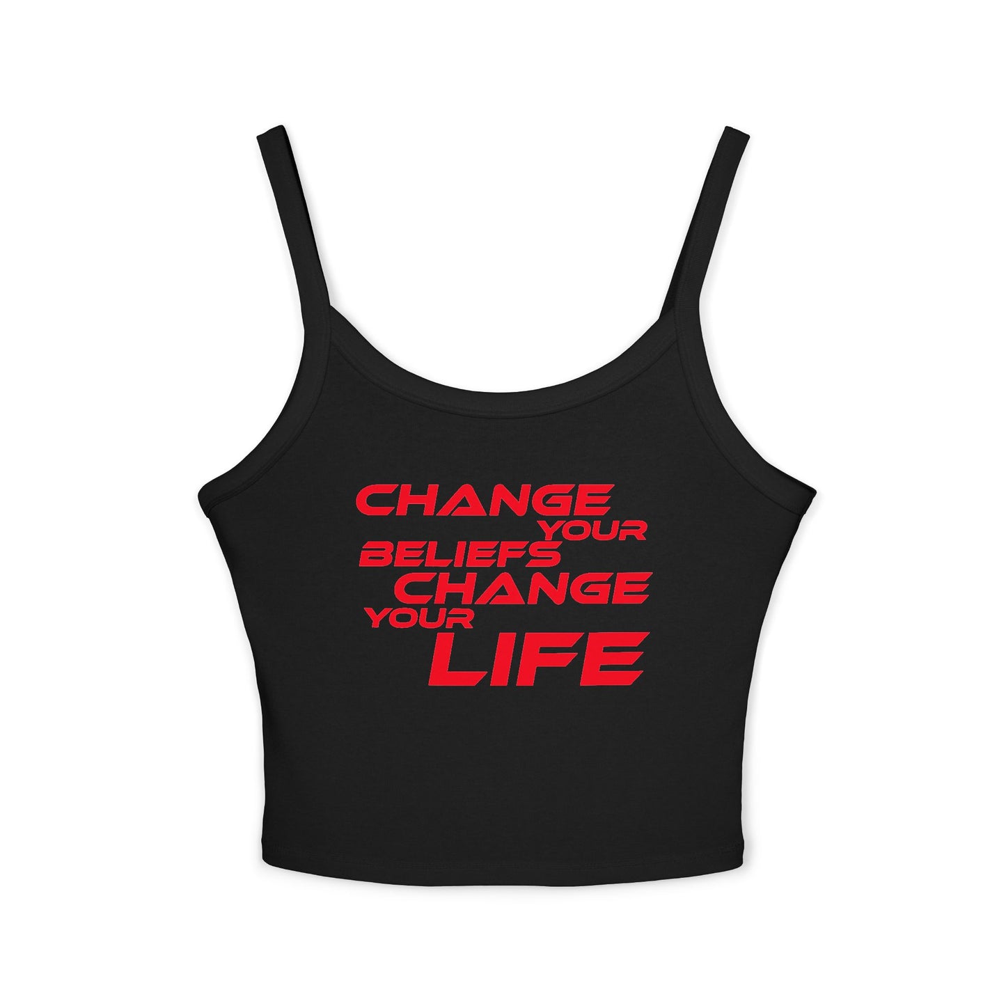 Change Your Beliefs, Change Your Life - Empowering Quote Women's Spaghetti Strap Tank Top - Change Your Beliefs, Change Your Life