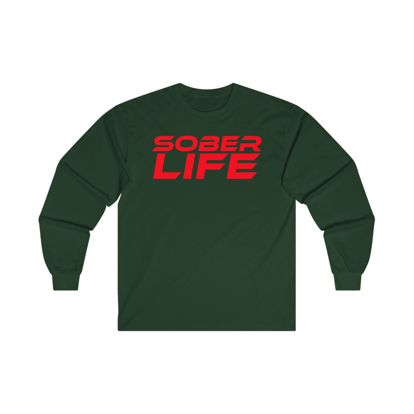 Sober Life - Unisex Ultra Cotton Long Sleeve Tee