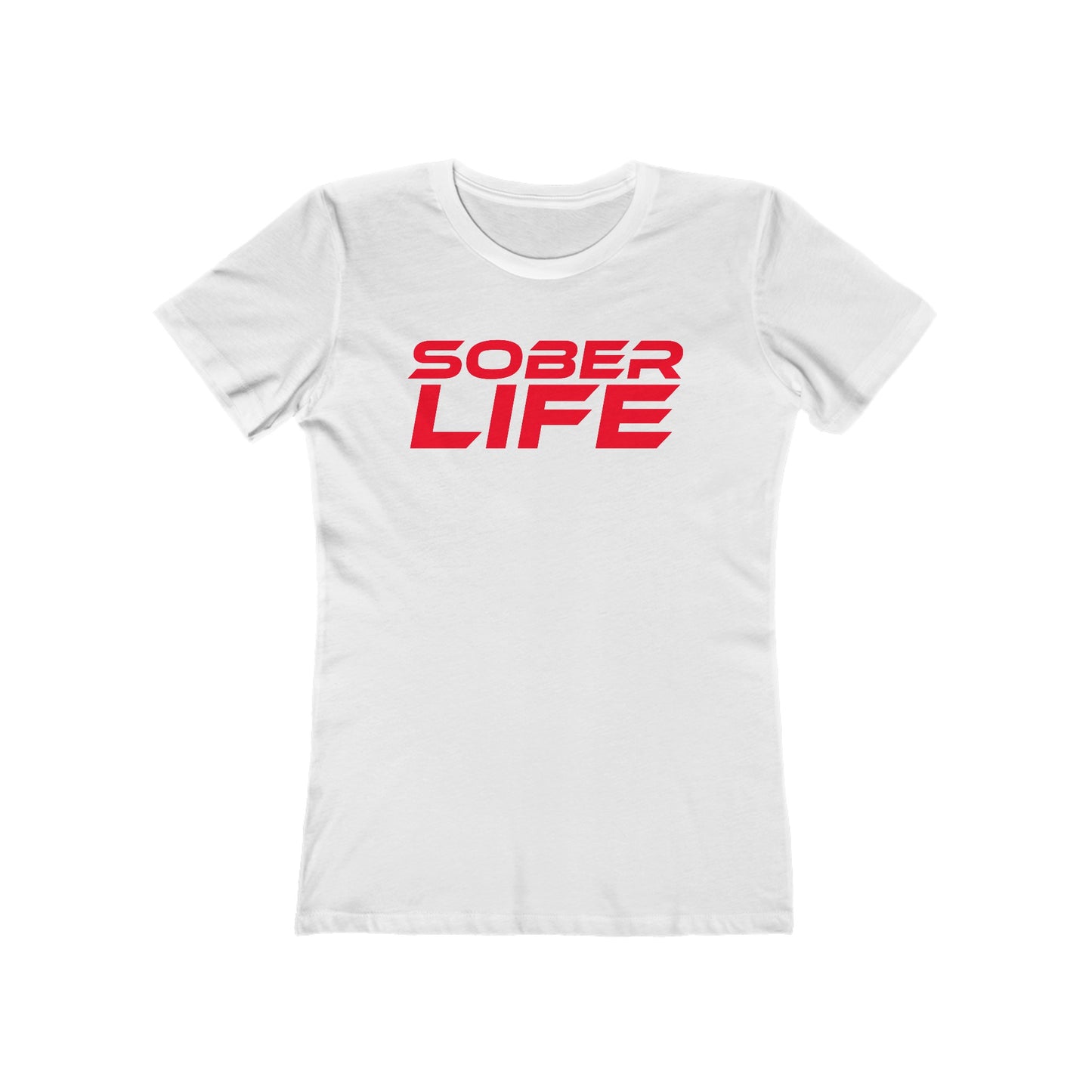 Sober Life - The Boyfriend Tee for Women