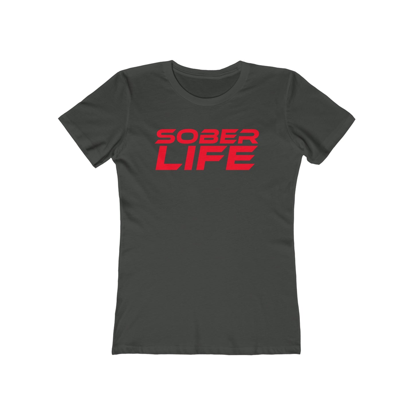 Sober Life - The Boyfriend Tee for Women