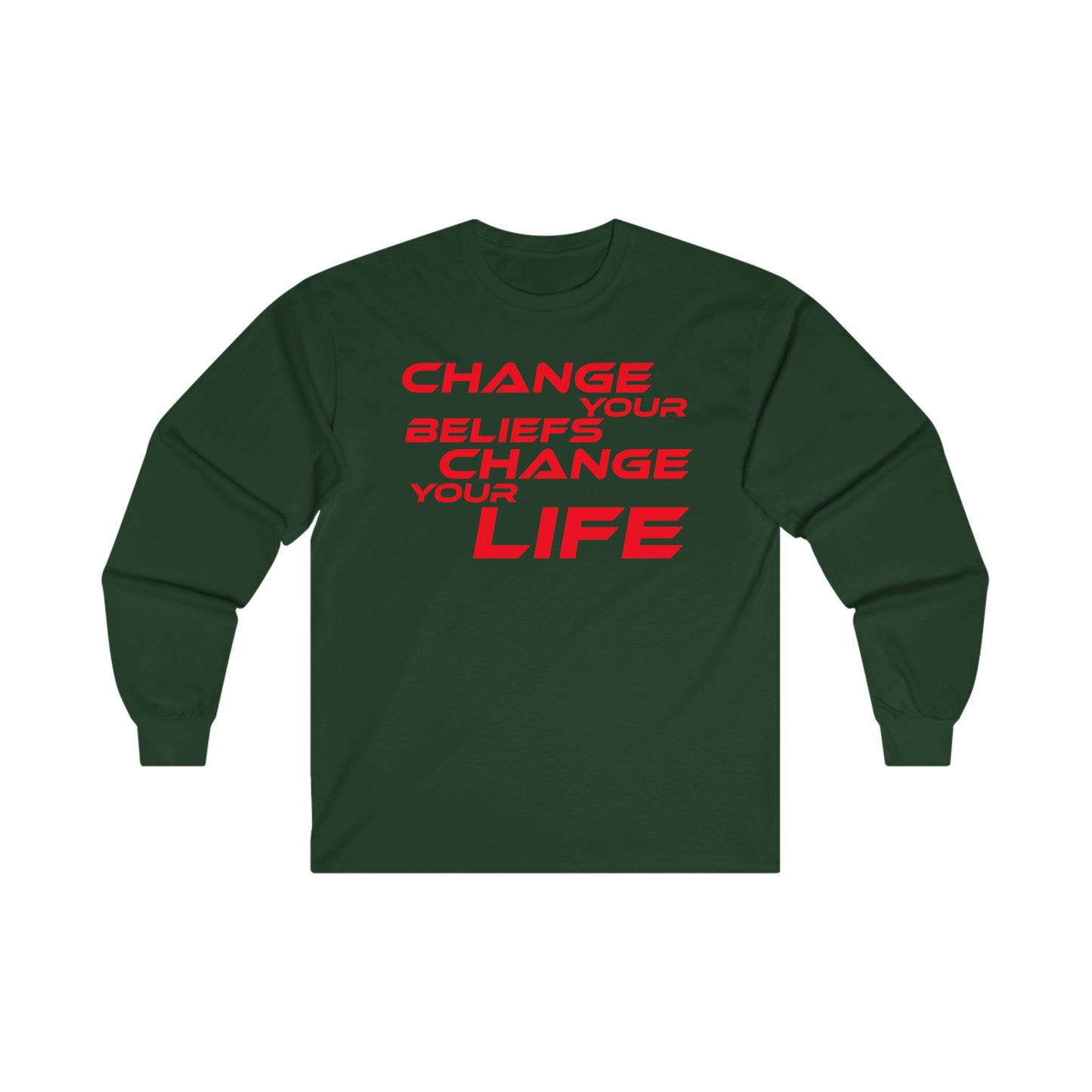 Change Your Beliefs, Change Your Life - Motivational Long Sleeve Tee - "Change Your Beliefs, Change Your Life"