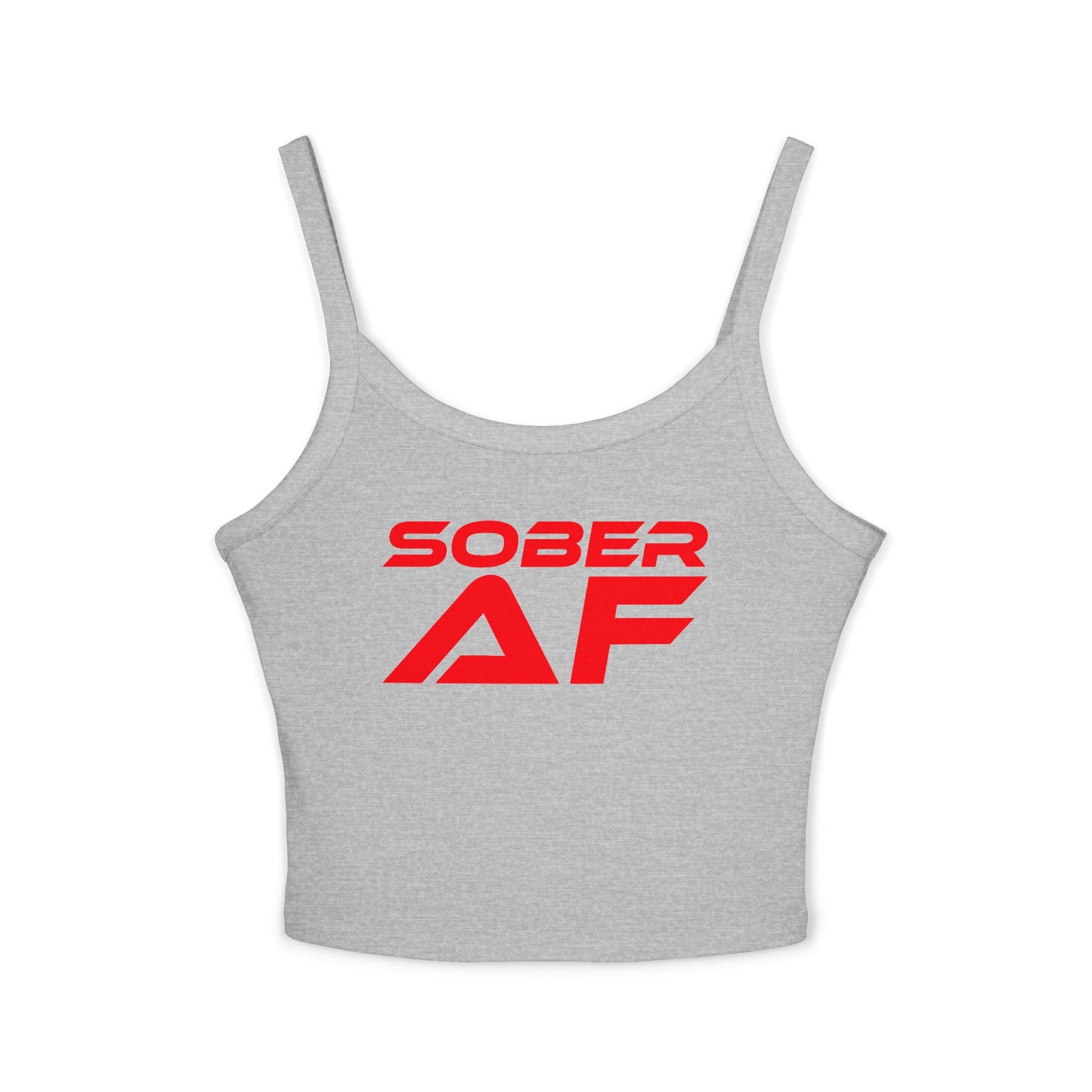 Sober AF - Women's Spaghetti Strap Tank Top - Stylish Recovery Wear