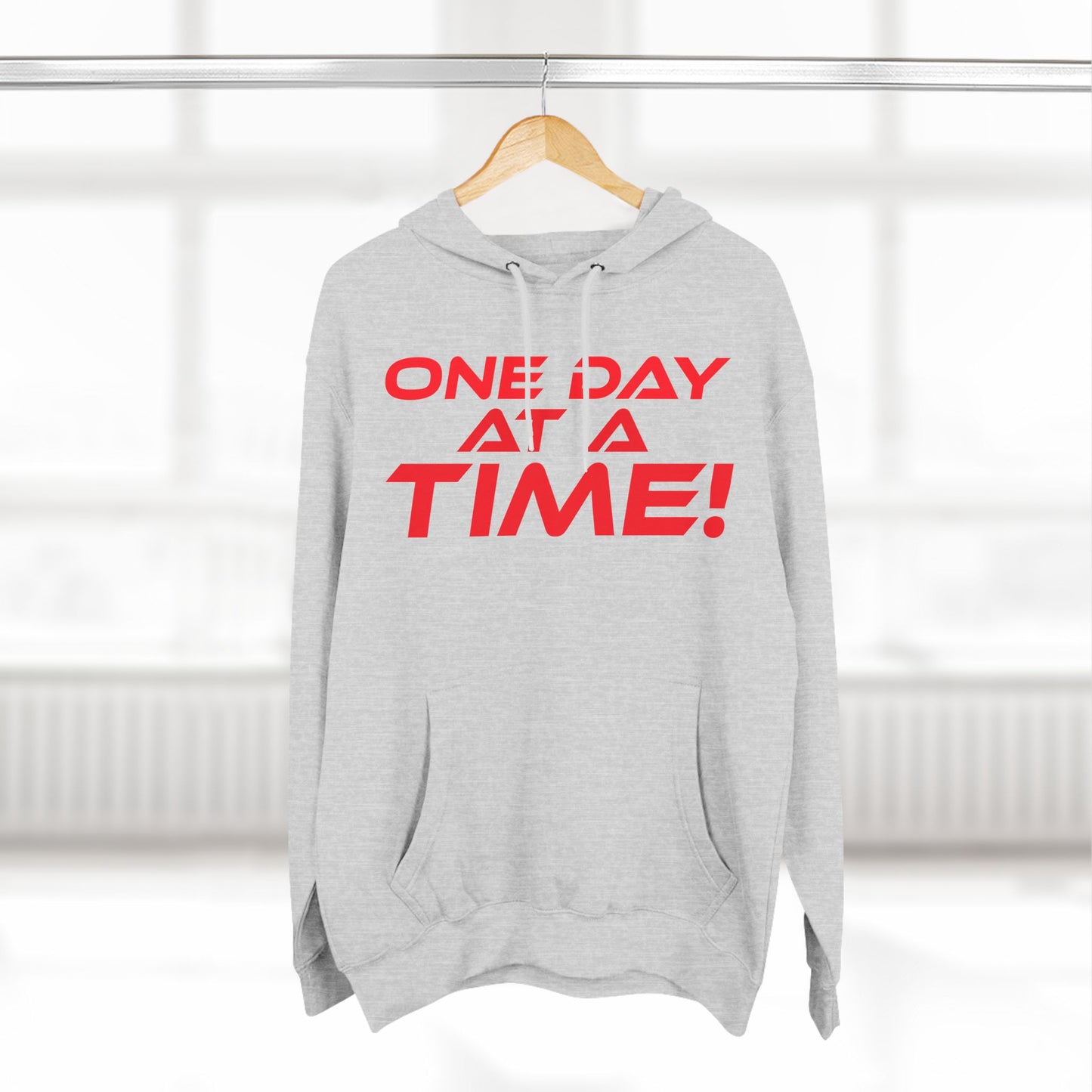 One Day at a Time - Cozy Fleece for Motivation - Inspirational Hoodie