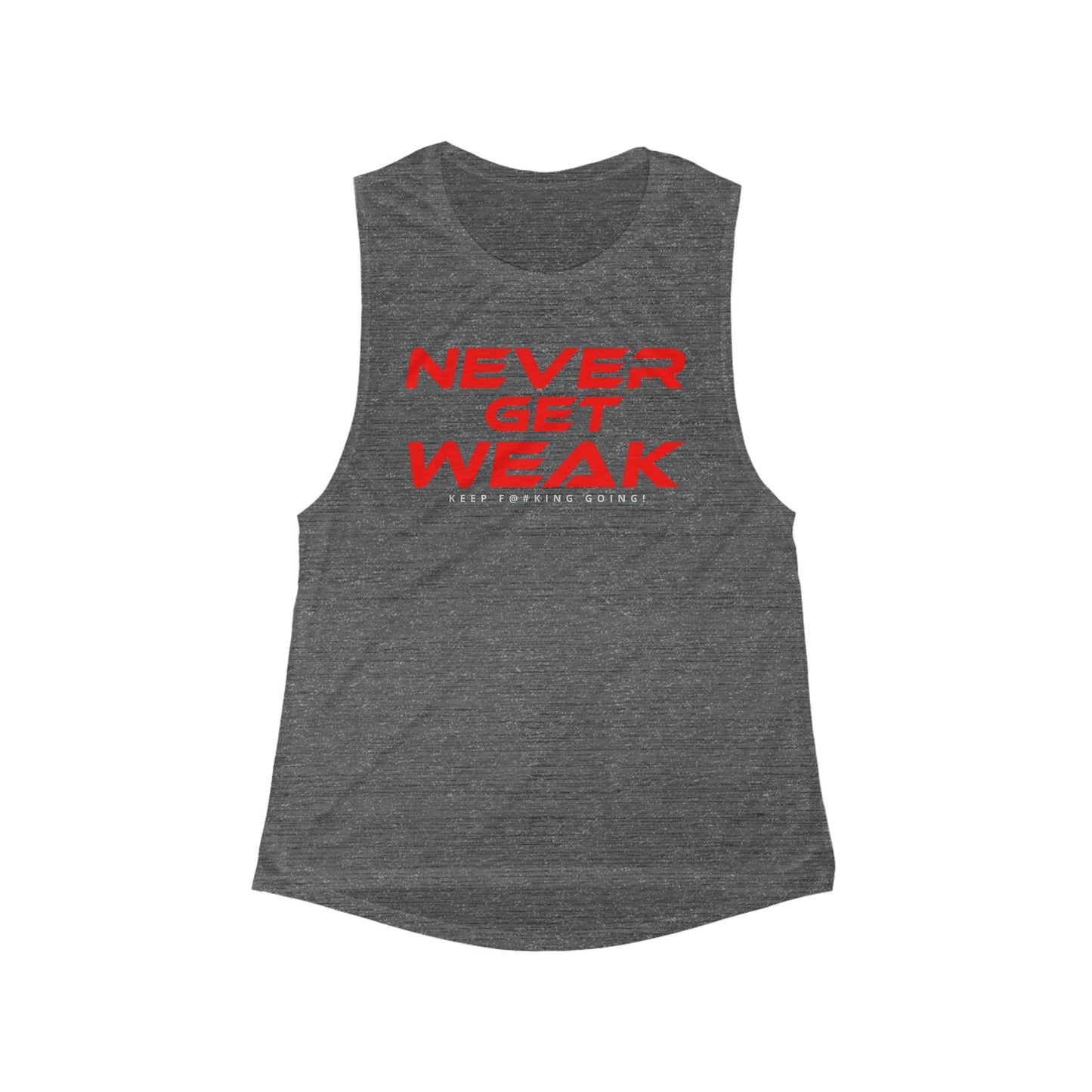 Never Get Weak - Women's Flowy Scoop Muscle Tank