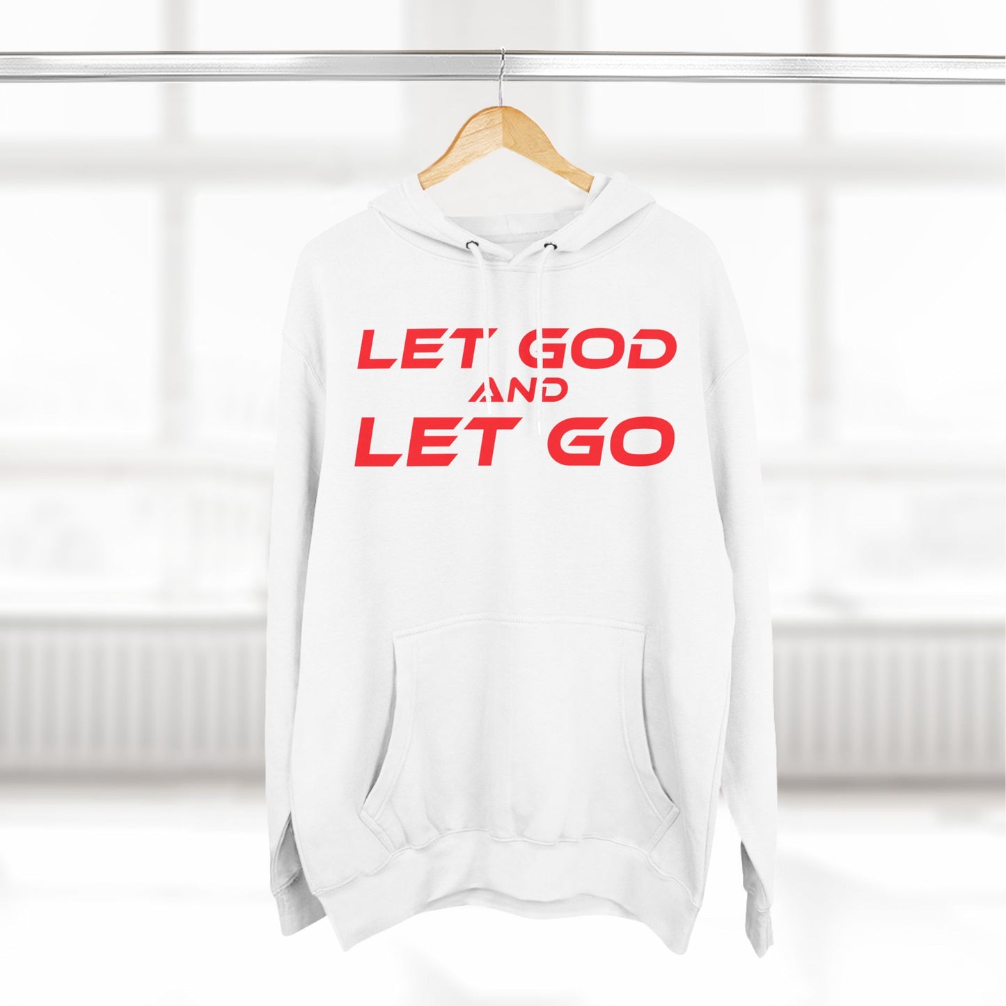 Let God, Let Go - Three-Panel Fleece Hoodie