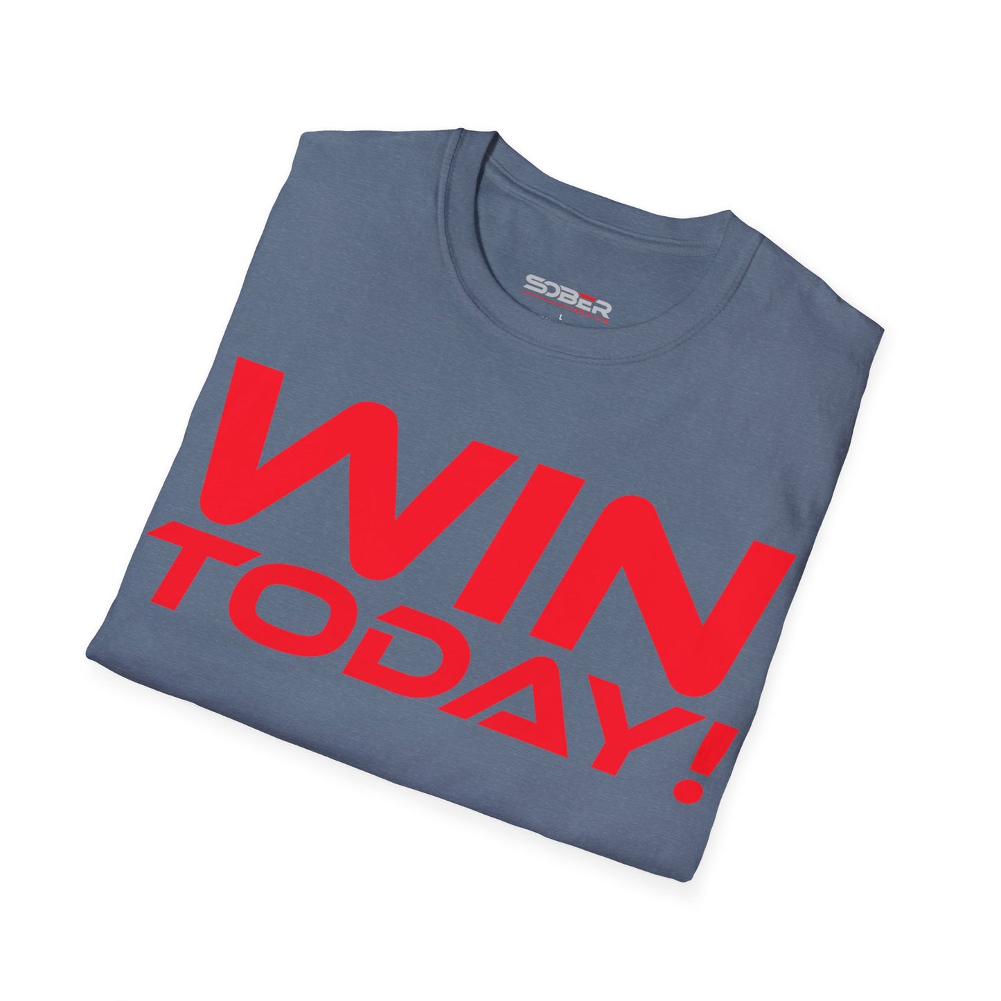 Win Today - Unisex Softstyle T-Shirt