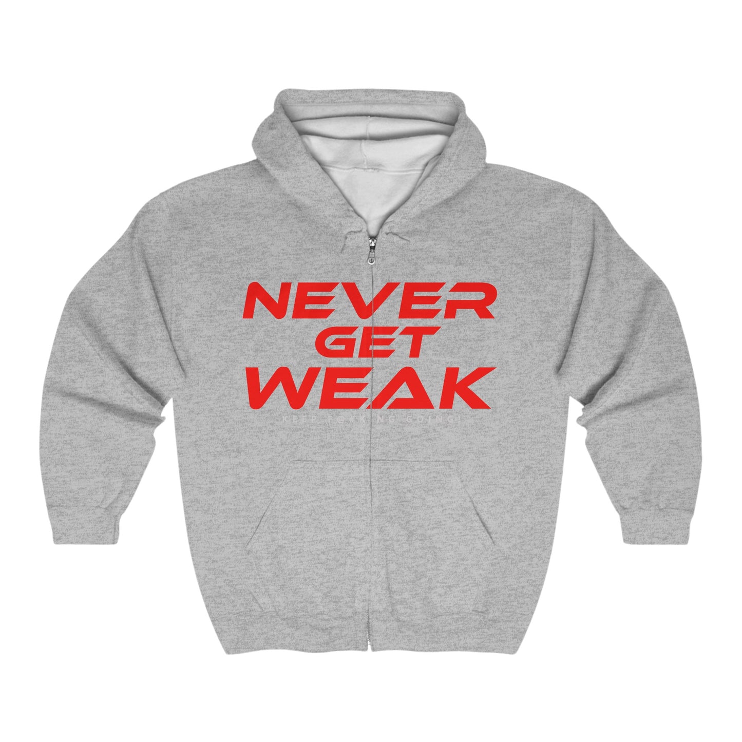 Never Get Weak - Unisex Heavy Blend™ Full Zip Hooded Sweatshirt Motivational