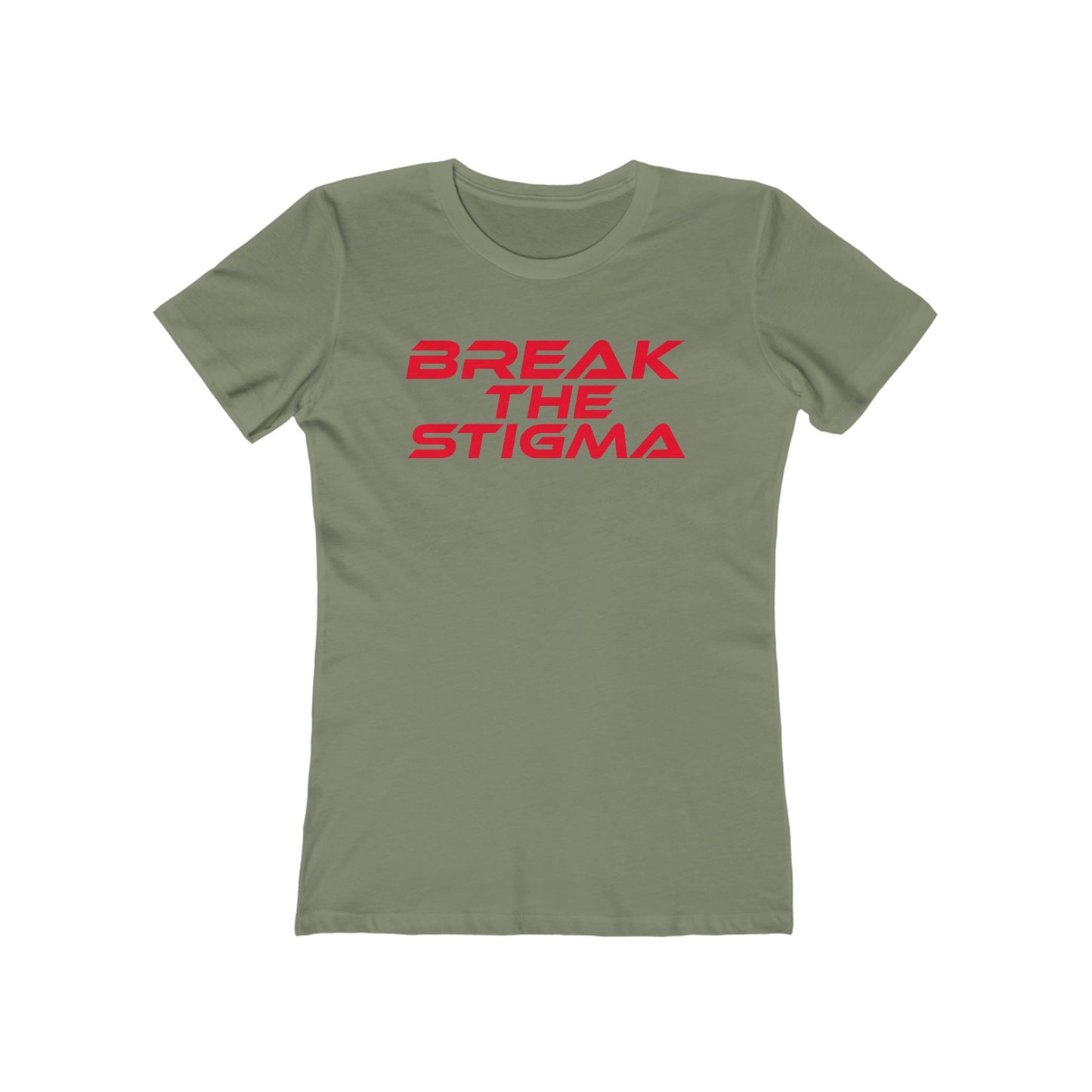 Break The Stigma - The Boyfriend Tee for Women