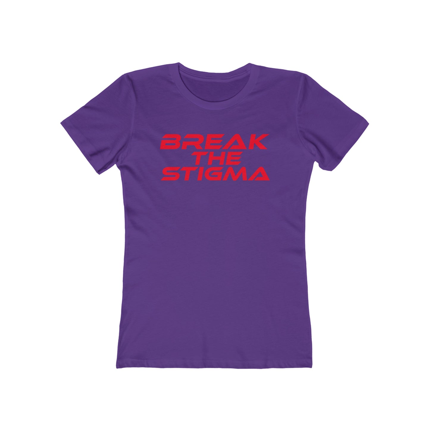 Break The Stigma - The Boyfriend Tee for Women