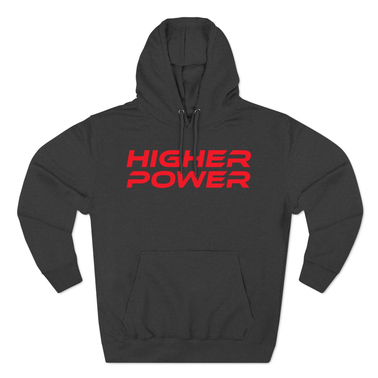 Higher Power - Three-Panel Fleece Hoodie