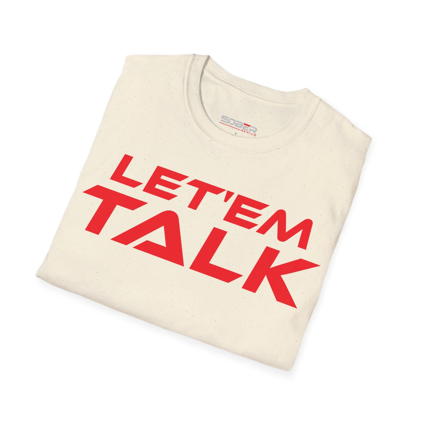 Let'em Talk - Unisex Softstyle T-Shirt - Bold Statement Tee for Conversations