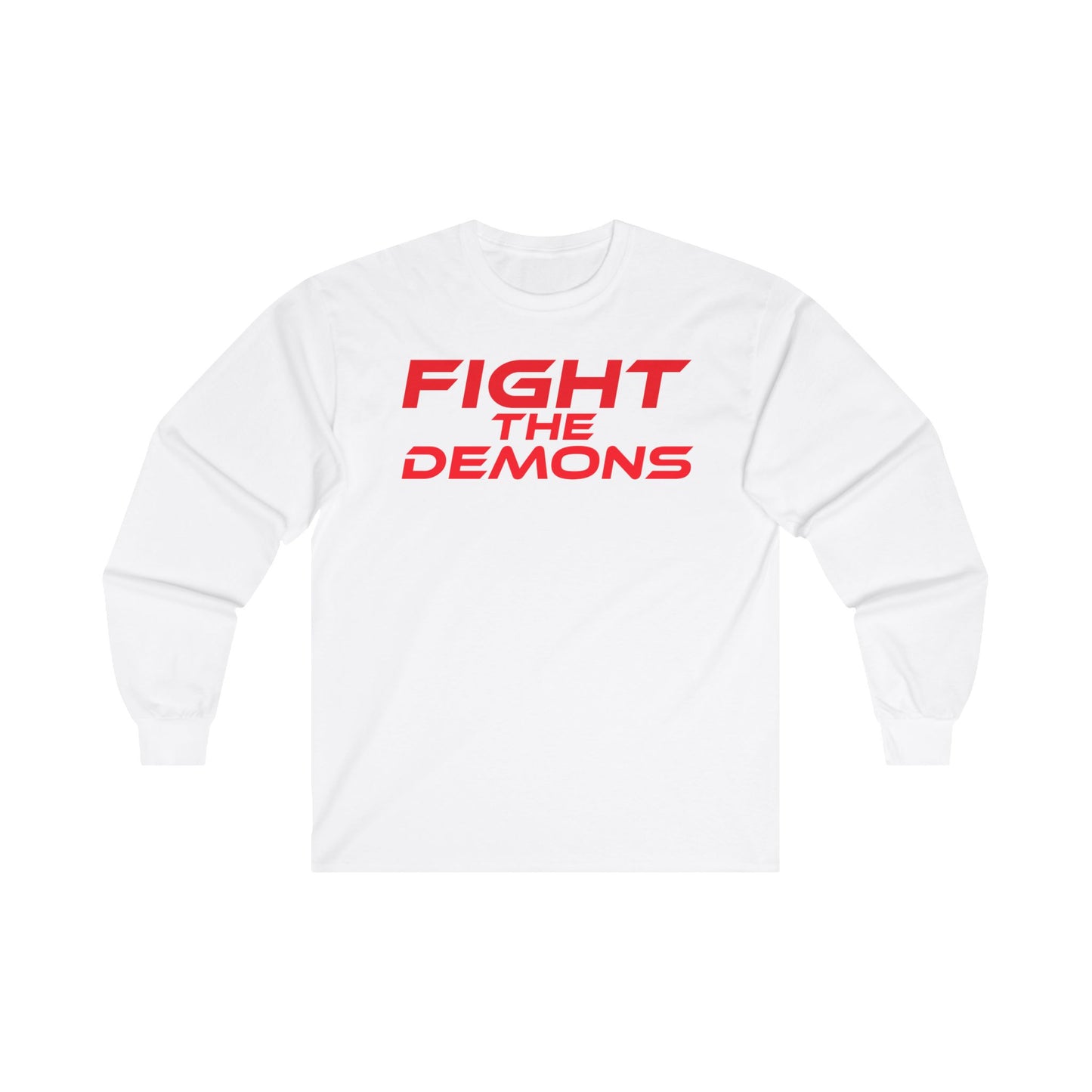 Fight the Demons - Unisex Ultra Cotton Long Sleeve Tee | Motivational Tees for Everyday Wear