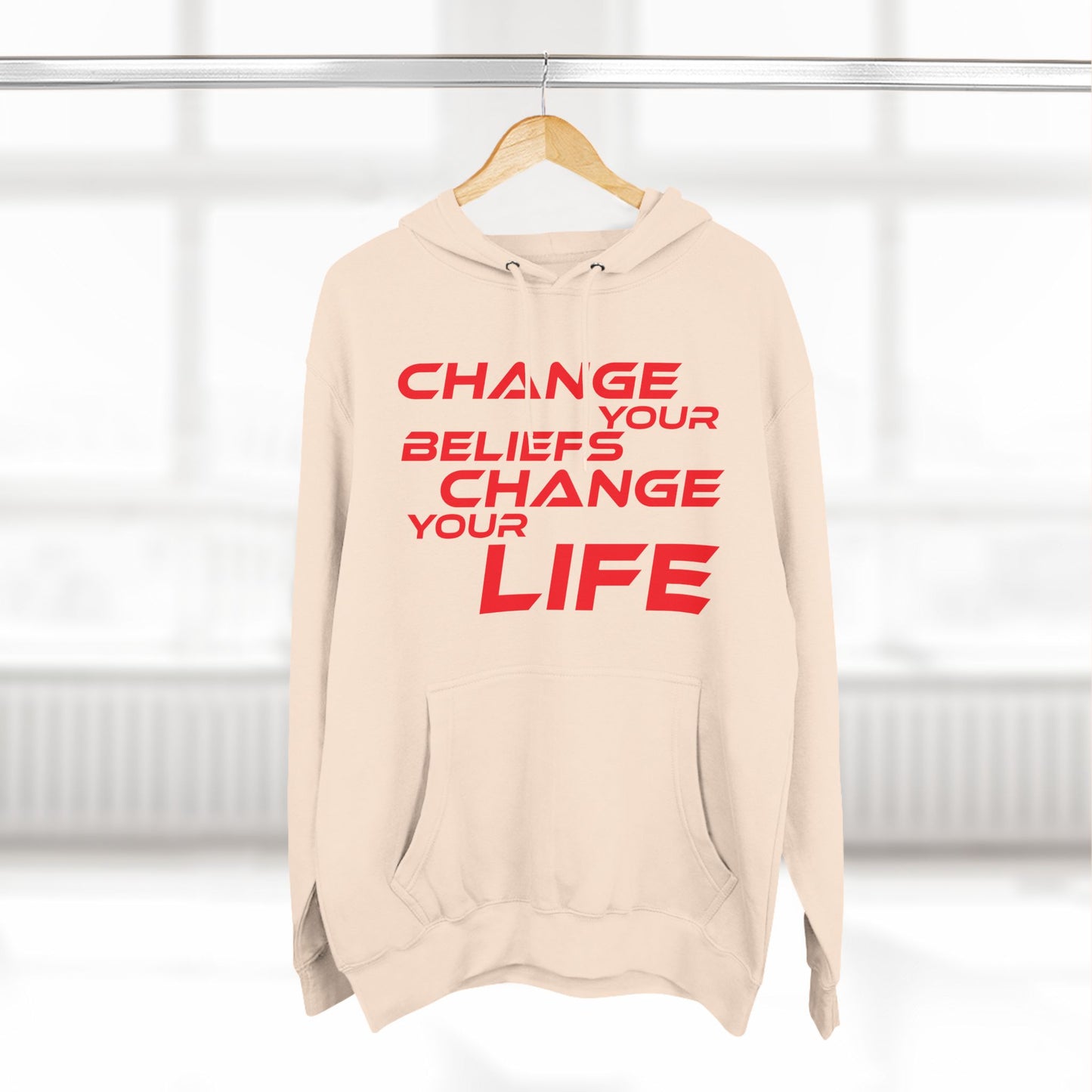 Change Your Beliefs, Change Your Life - Inspiring Fleece Hoodie - "Change Your Beliefs, Change Your Life"