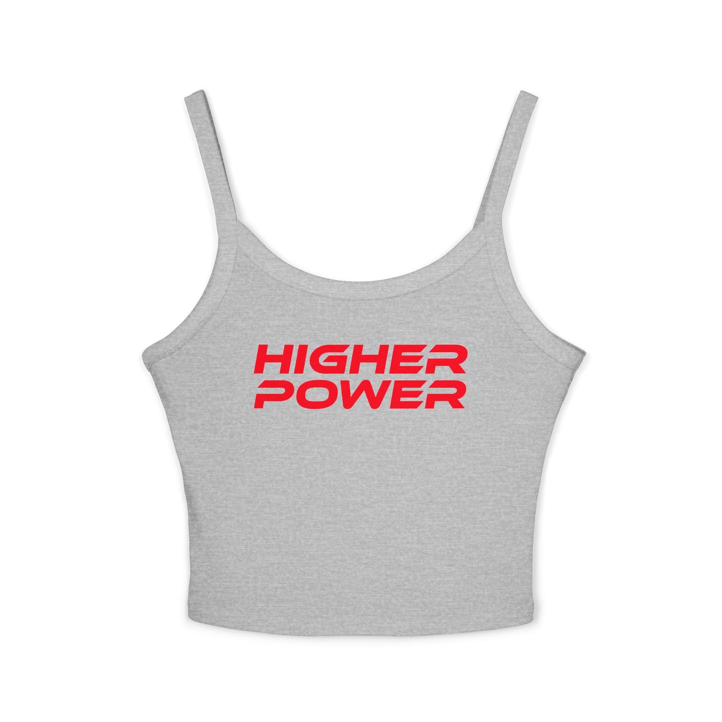 Higher Power - Women's Spaghetti Strap Tank Top - Motivational Gray Crop