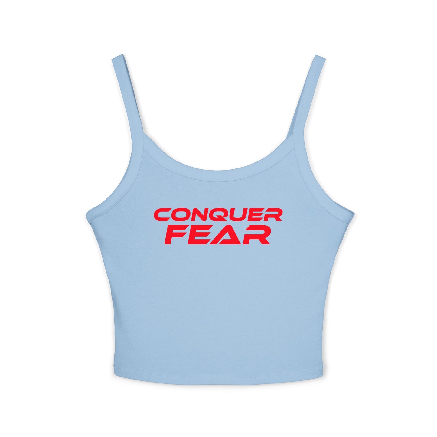 Conquer Fear - Women's Spaghetti Strap Tank Top - Motivational Fitness Apparel