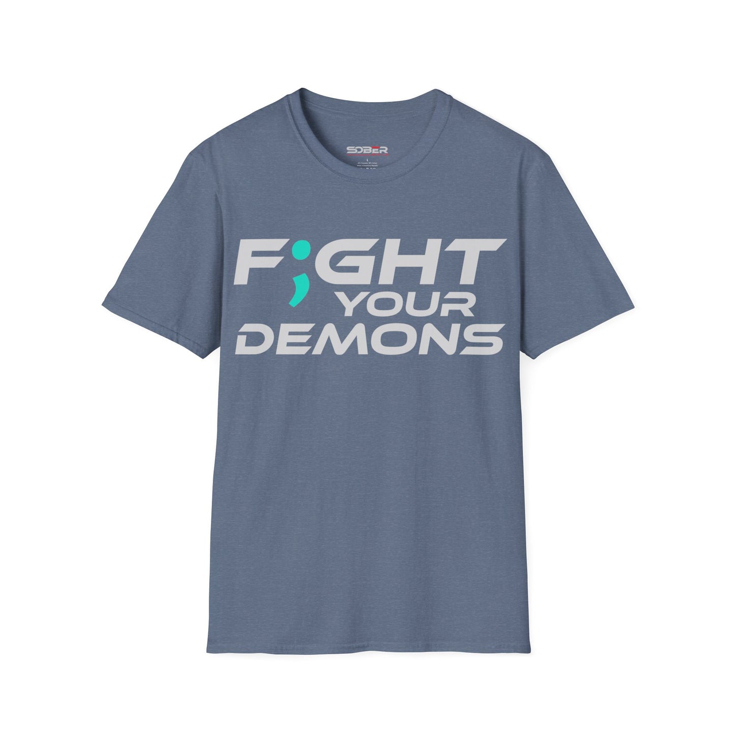 F;ght Your Demons (WHITE) - Unisex Softstyle T-Shirt