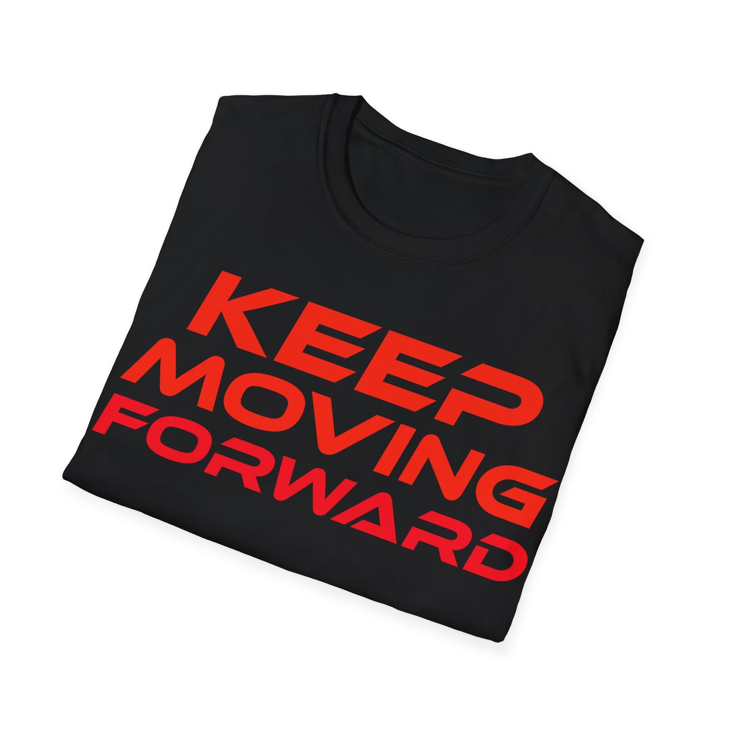 Keep Moving Forward - Unisex Softstyle T-Shirt