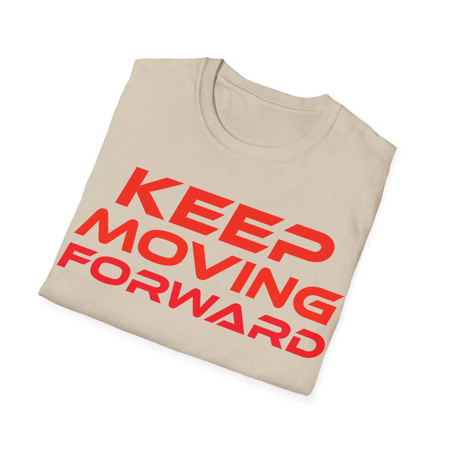 Keep Moving Forward - Unisex Softstyle T-Shirt