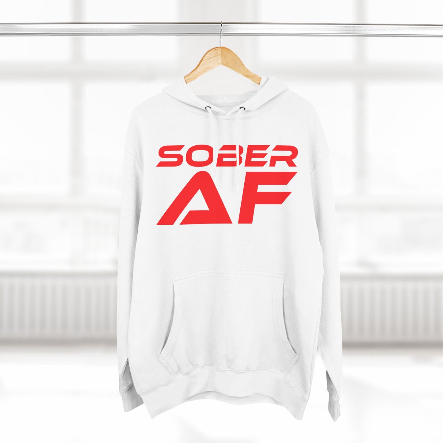 Sober AF - Three-Panel Fleece Hoodie