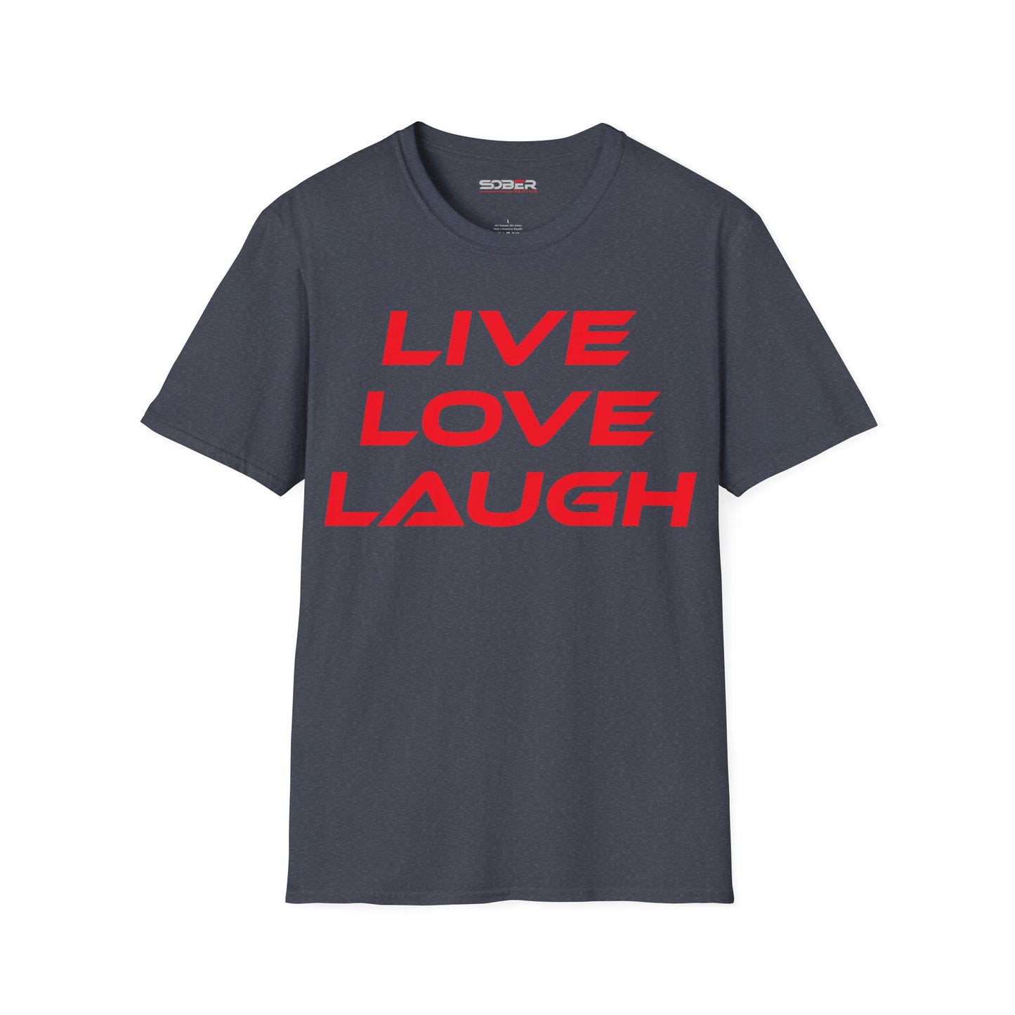 Live Love Laugh - Unisex Softstyle T-Shirt