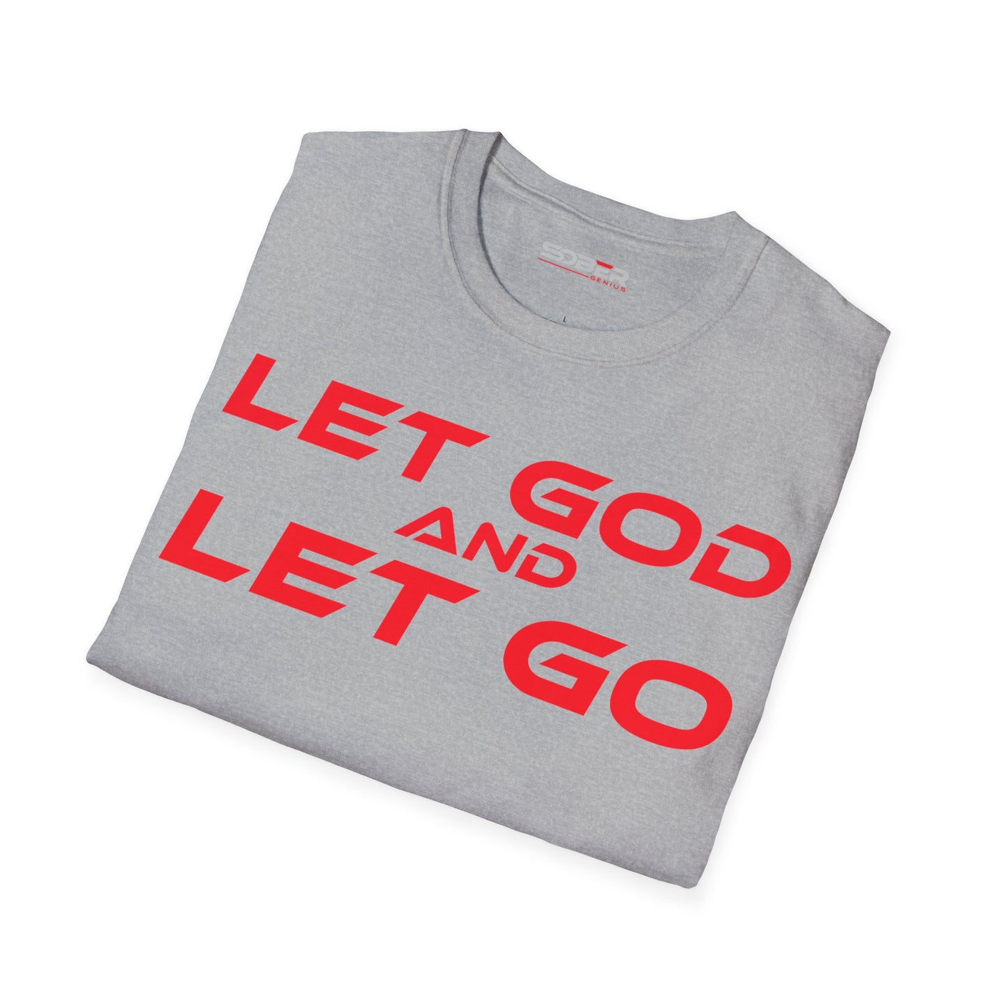 Let God and Let Go - Unisex Softstyle T-Shirt