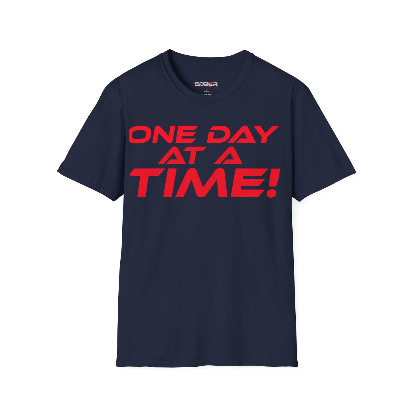 One Day at a Time - Unisex Softstyle T-Shirt - Motivational Graphic Tee