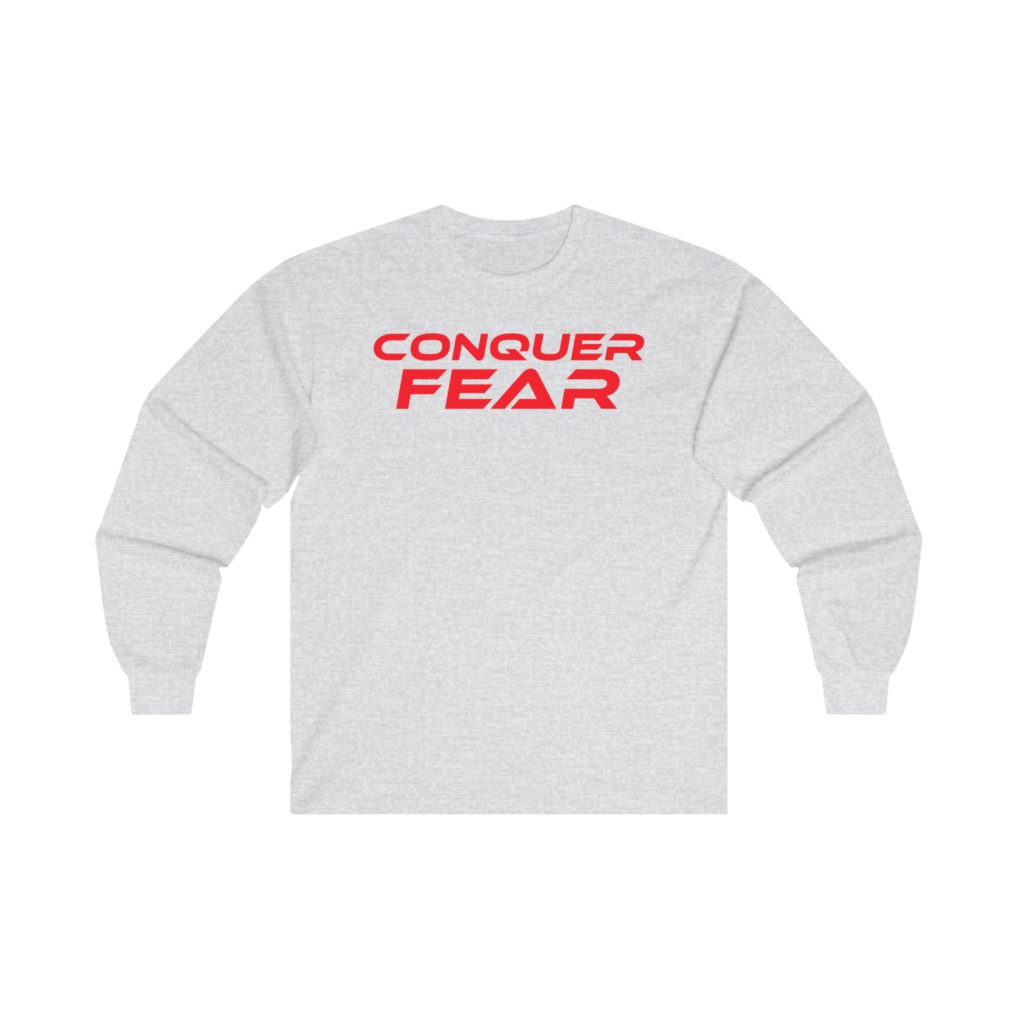 Conquer Fear - Unisex Long Sleeve Tee - Motivational Cotton Shirt