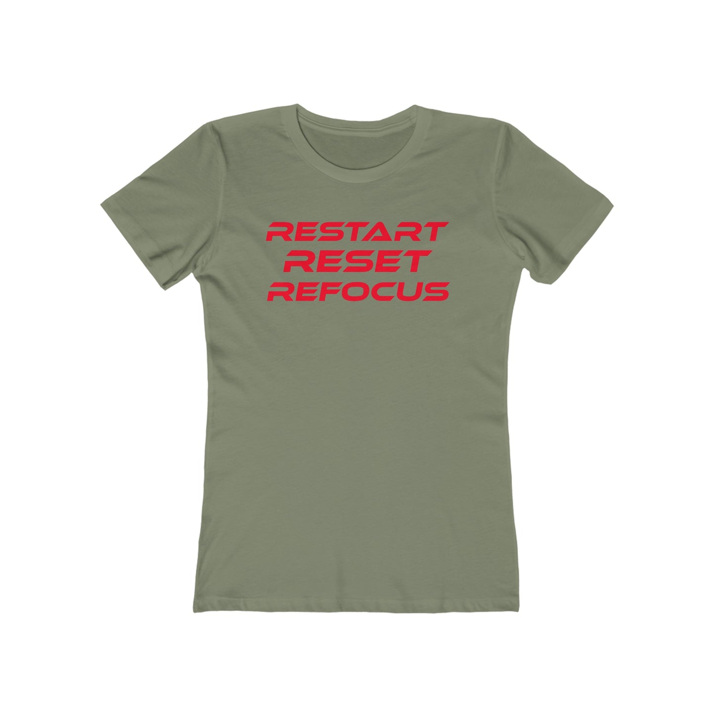 Restart, Reset, Refocus - Empowering Black Women Boyfriend Tee - "Restart Reset Refocus"