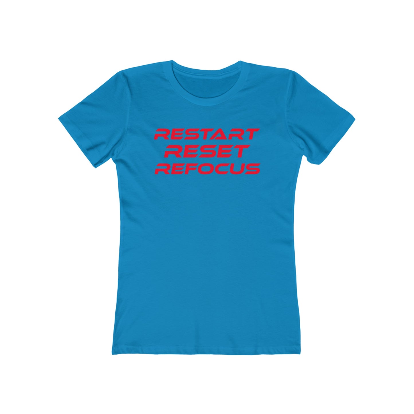 Restart, Reset, Refocus - Empowering Black Women Boyfriend Tee - "Restart Reset Refocus"