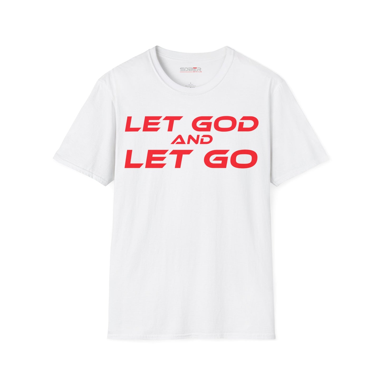 Let God and Let Go - Unisex Softstyle T-Shirt