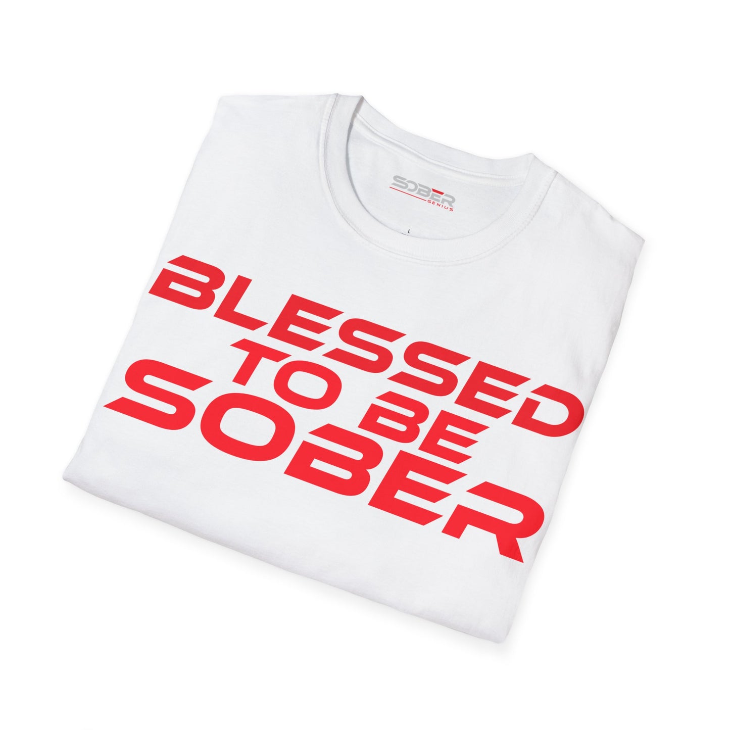 Blessed To Be Sober - Unisex Softstyle T-Shirt