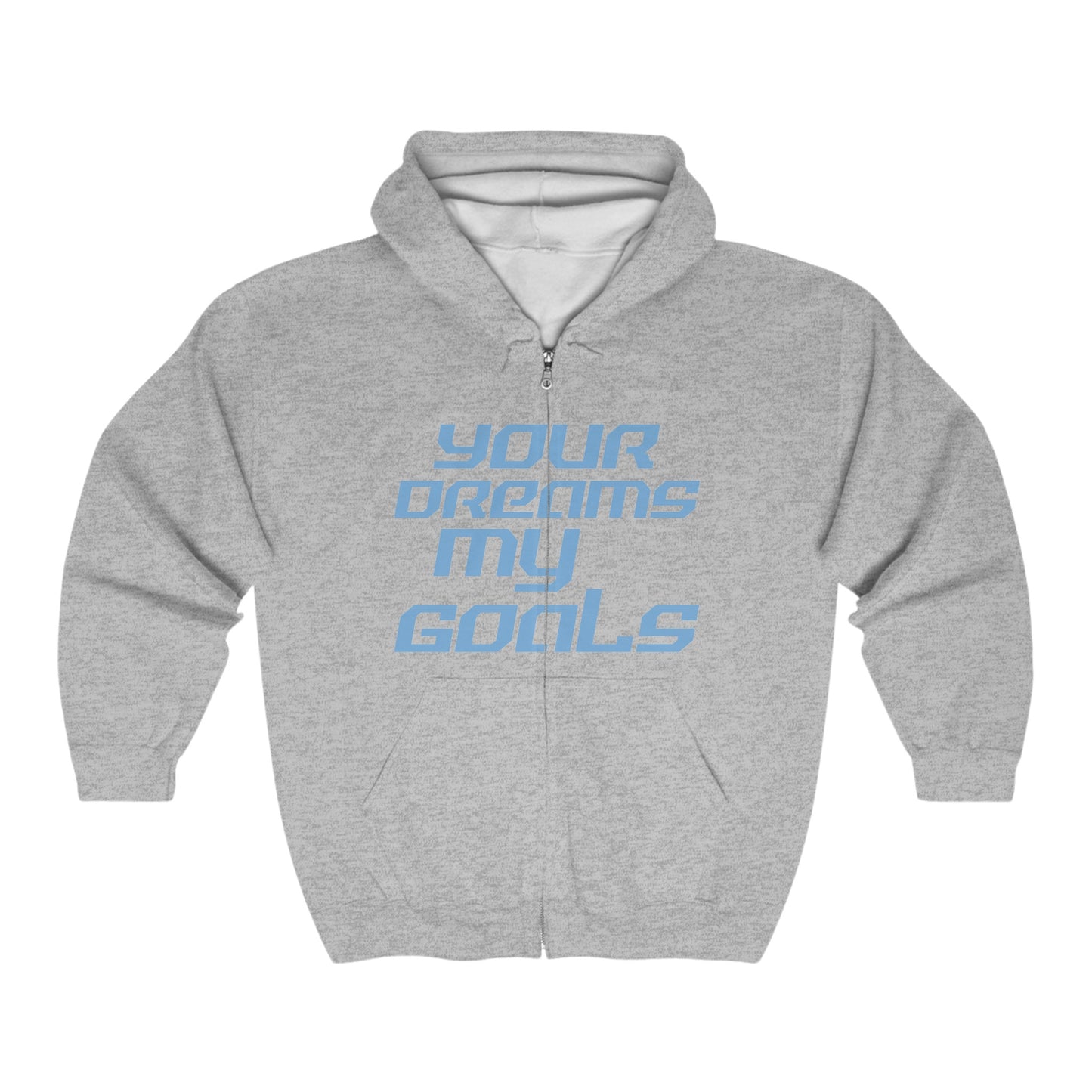 Your Dreams, My Goals - Unisex Heavy Blend™ Full Zip Hooded Sweatshirt Motivational