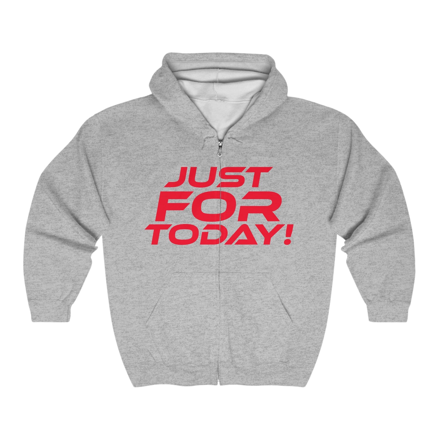 Just For Today! - Inspiration Hooded Sweatshirt – Just For Today!