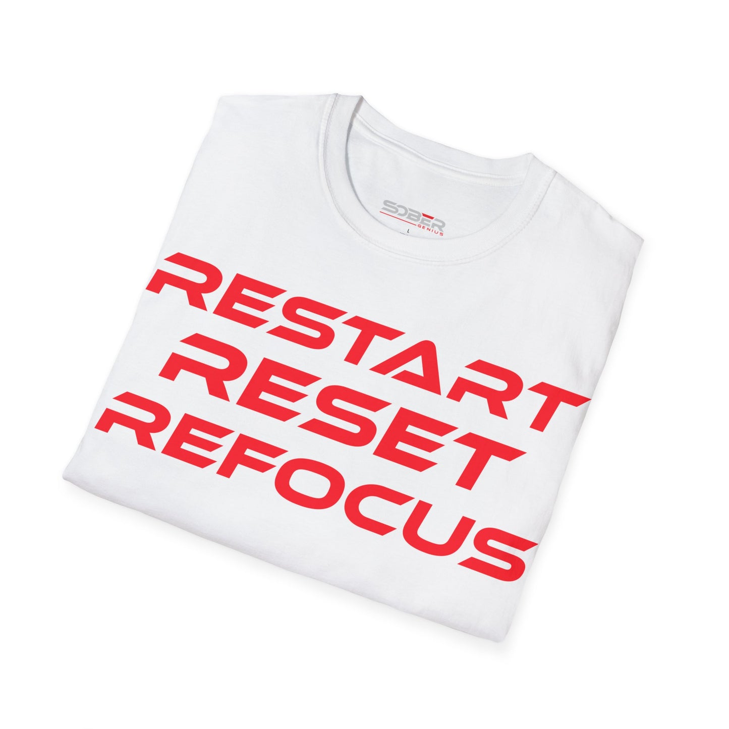 Restart, Reset, Refocus - Motivational Unisex Softstyle T-Shirt - 'Restart, Reset, Refocus' - Perfect for Self-Care and Mindfulness