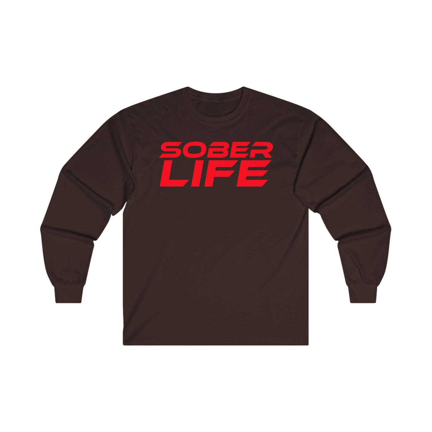 Sober Life - Unisex Ultra Cotton Long Sleeve Tee